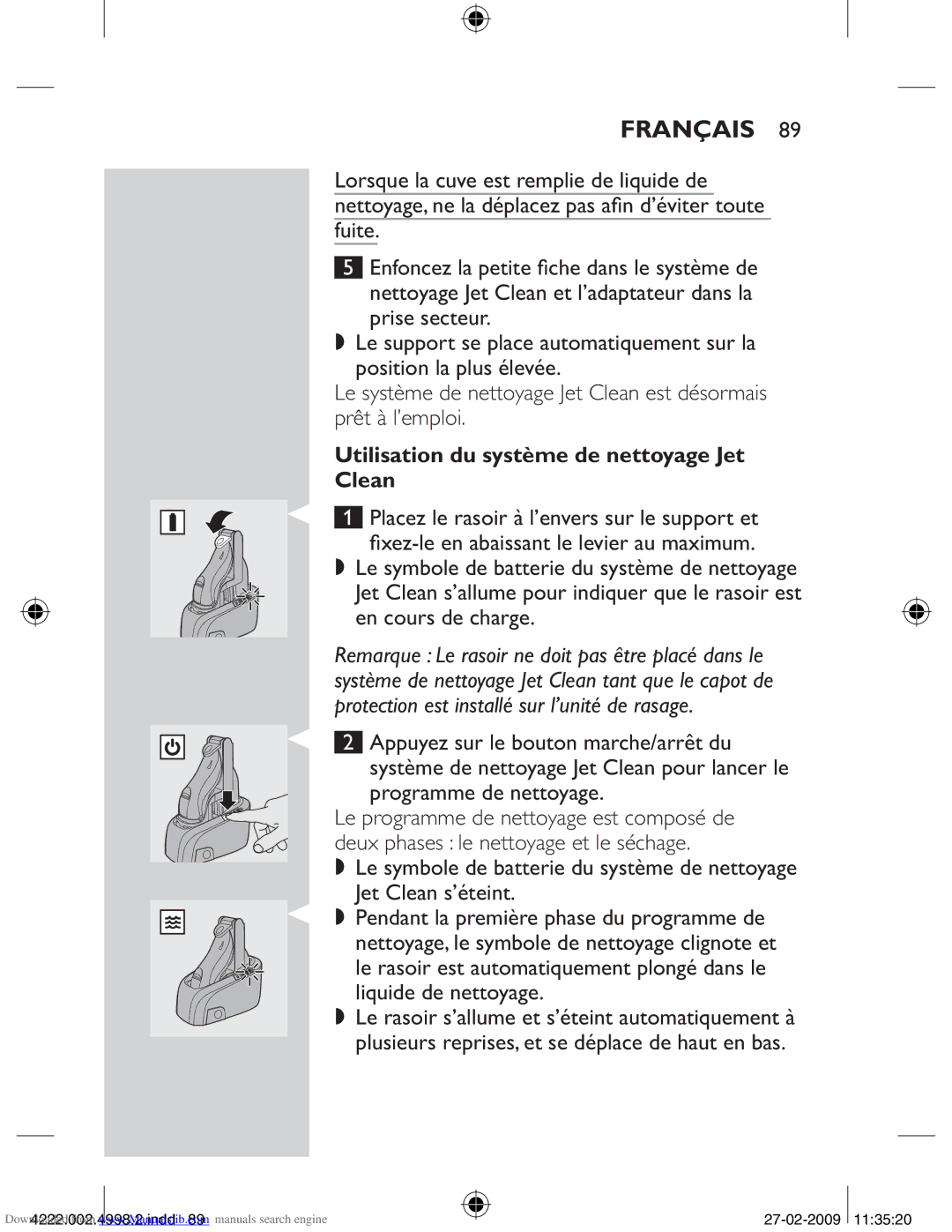 Philips HQ8260CC, HQ8270CC manual Utilisation du système de nettoyage Jet Clean 