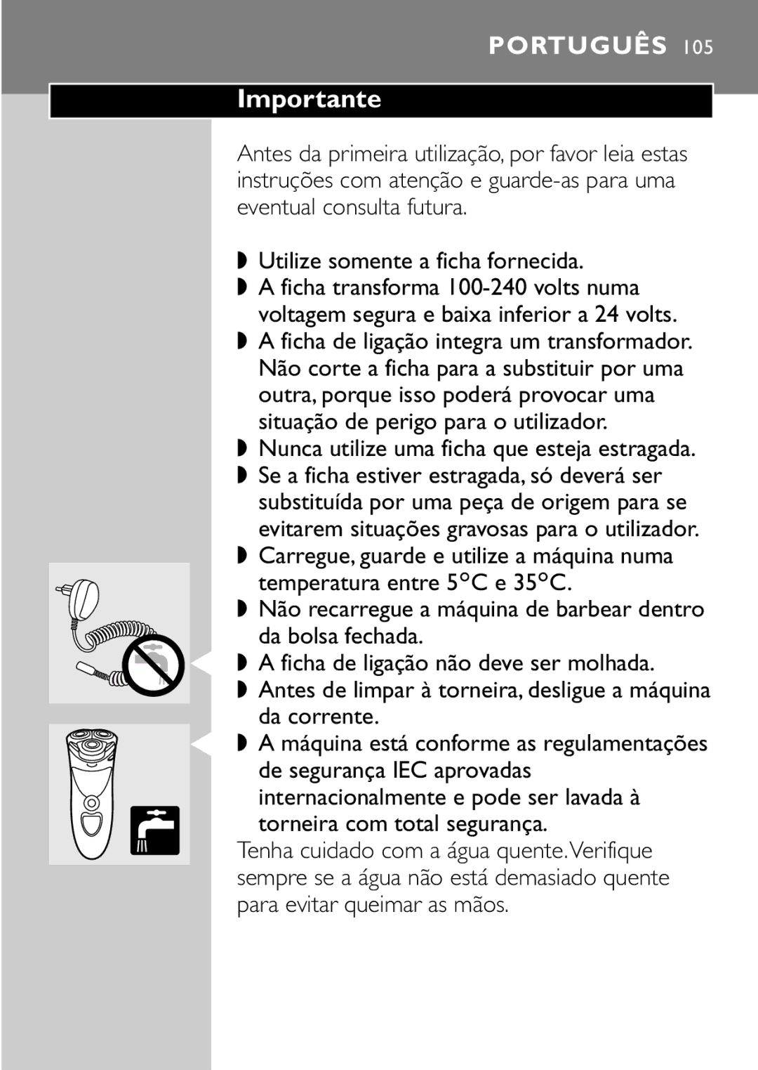 Philips HQ8894 manual Utilize somente a ficha fornecida, Nunca utilize uma ficha que esteja estragada 