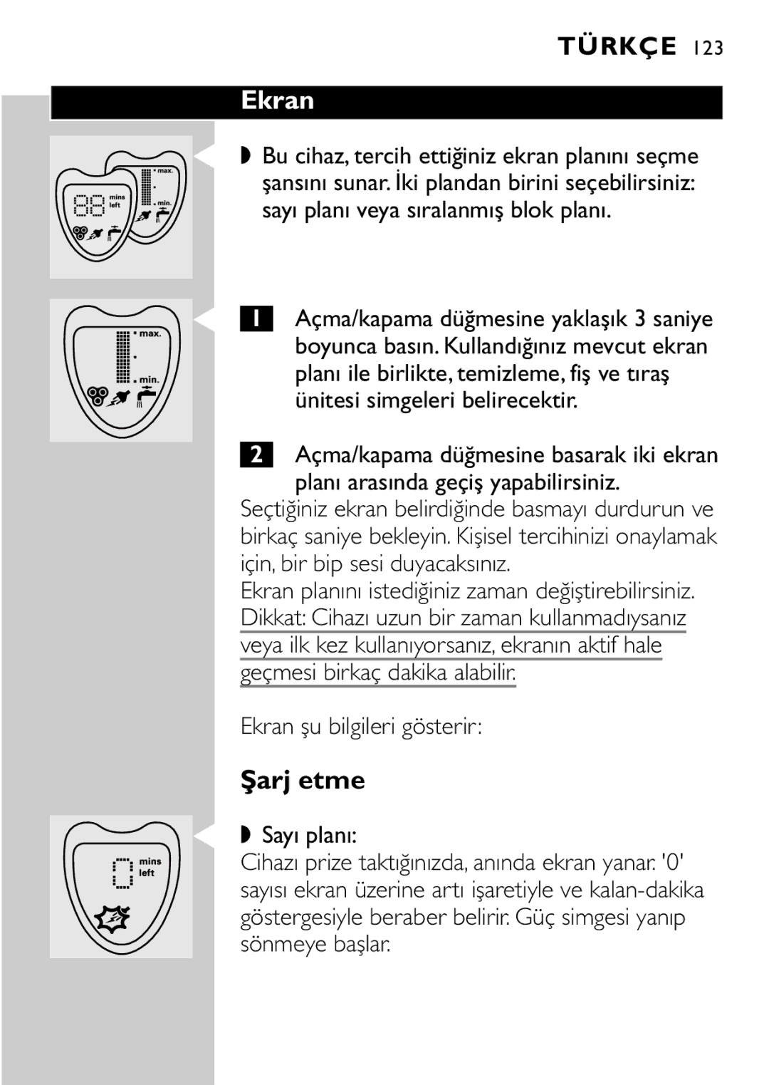 Philips HQ8894 manual Şarj etme, Ekran şu bilgileri gösterir, Sayı planı 