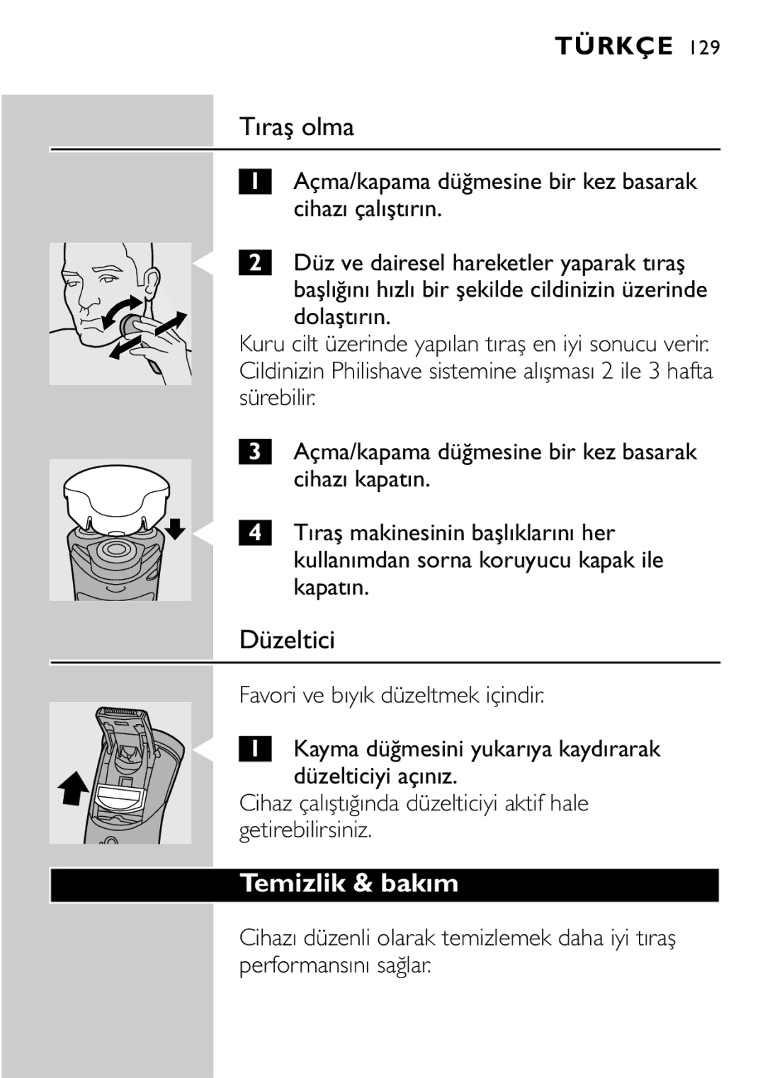 Philips HQ8894 manual Tıraş olma, Düzeltici, Temizlik & bakım 