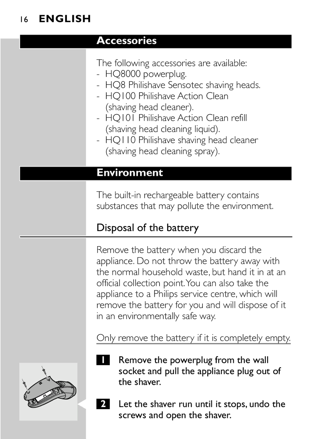 Philips HQ8894 manual Accessories, Environment, Disposal of the battery 