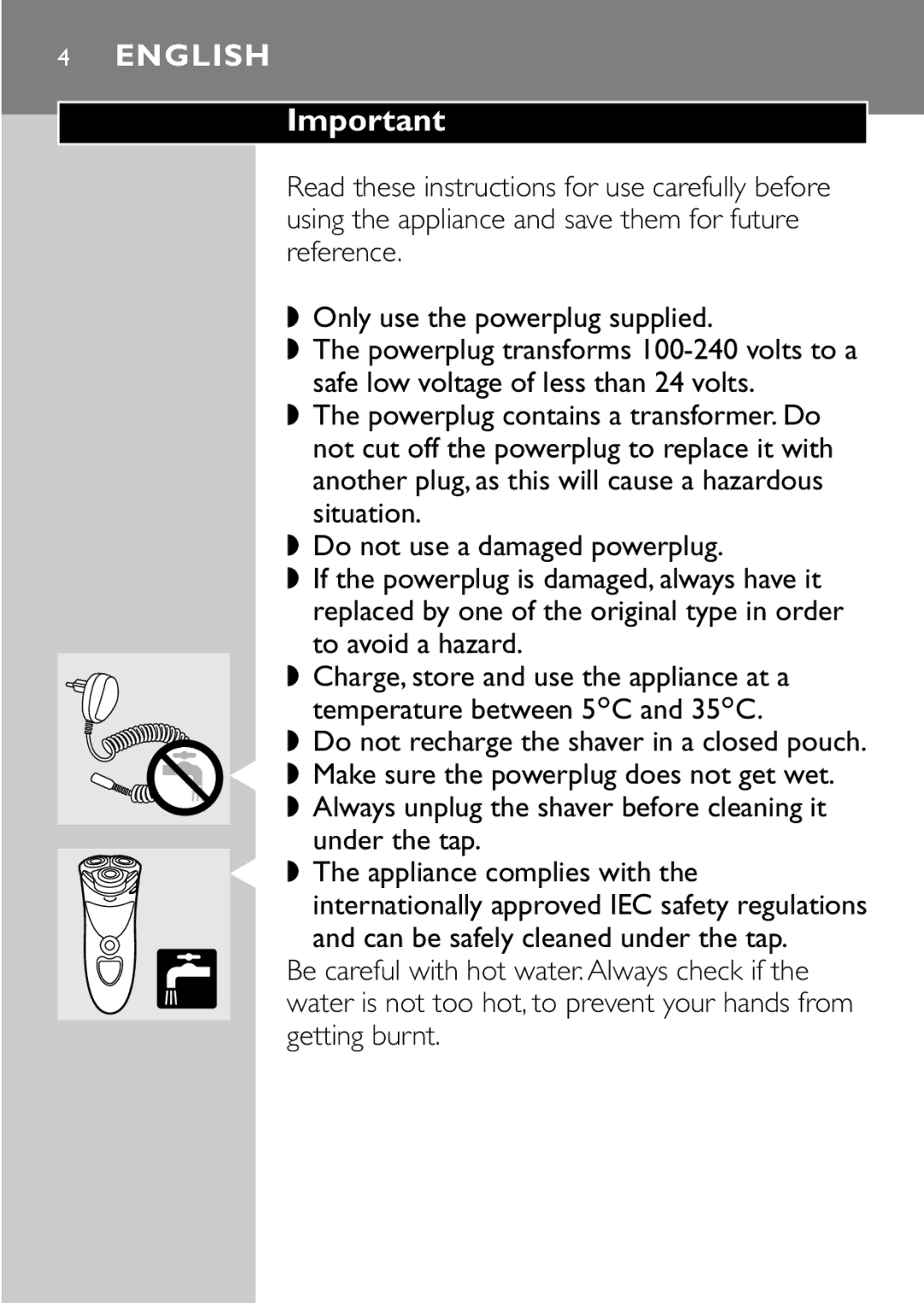 Philips HQ8894 manual English, Always unplug the shaver before cleaning it Under the tap 