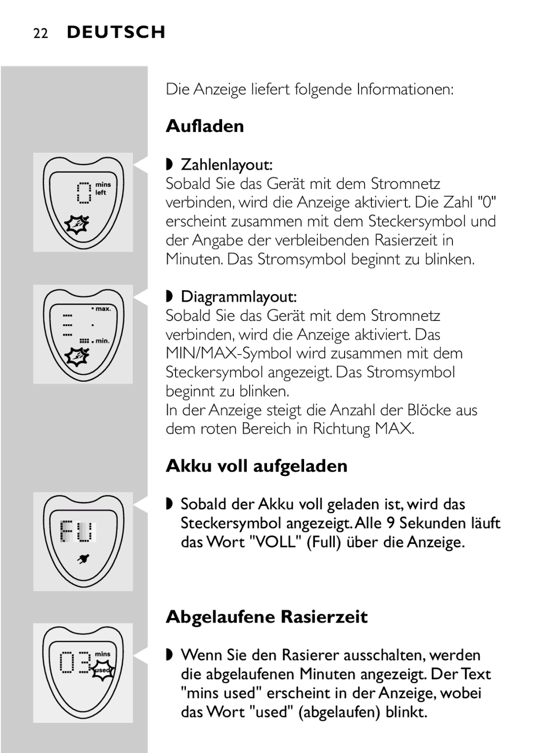 Philips HQ8894 manual Aufladen, Akku voll aufgeladen, Abgelaufene Rasierzeit 