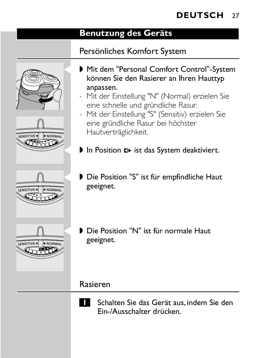 Philips HQ8894 manual Benutzung des Geräts, Persönliches Komfort System, Rasieren 