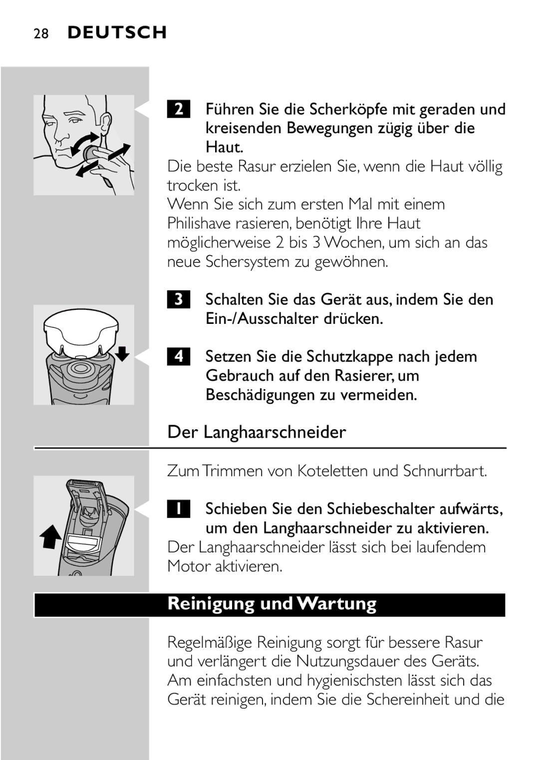 Philips HQ8894 manual Der Langhaarschneider, Reinigung und Wartung, Ein-/Ausschalter drücken, Gebrauch auf den Rasierer, um 