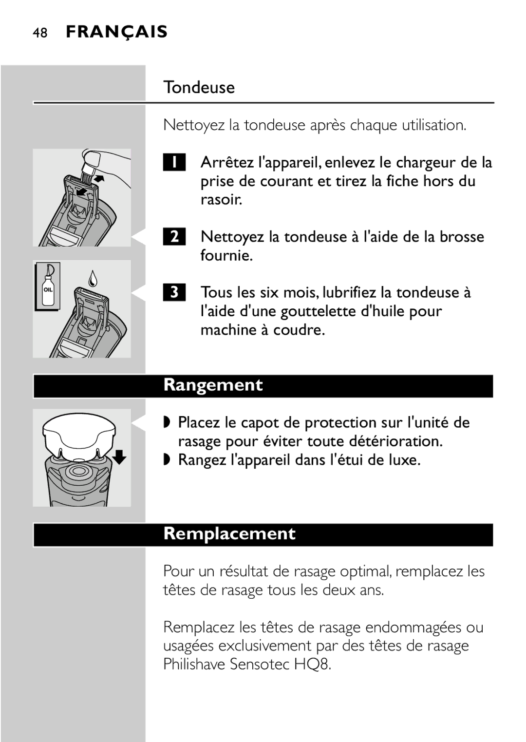 Philips HQ8894 manual Rangement, Remplacement, Rangez lappareil dans létui de luxe 