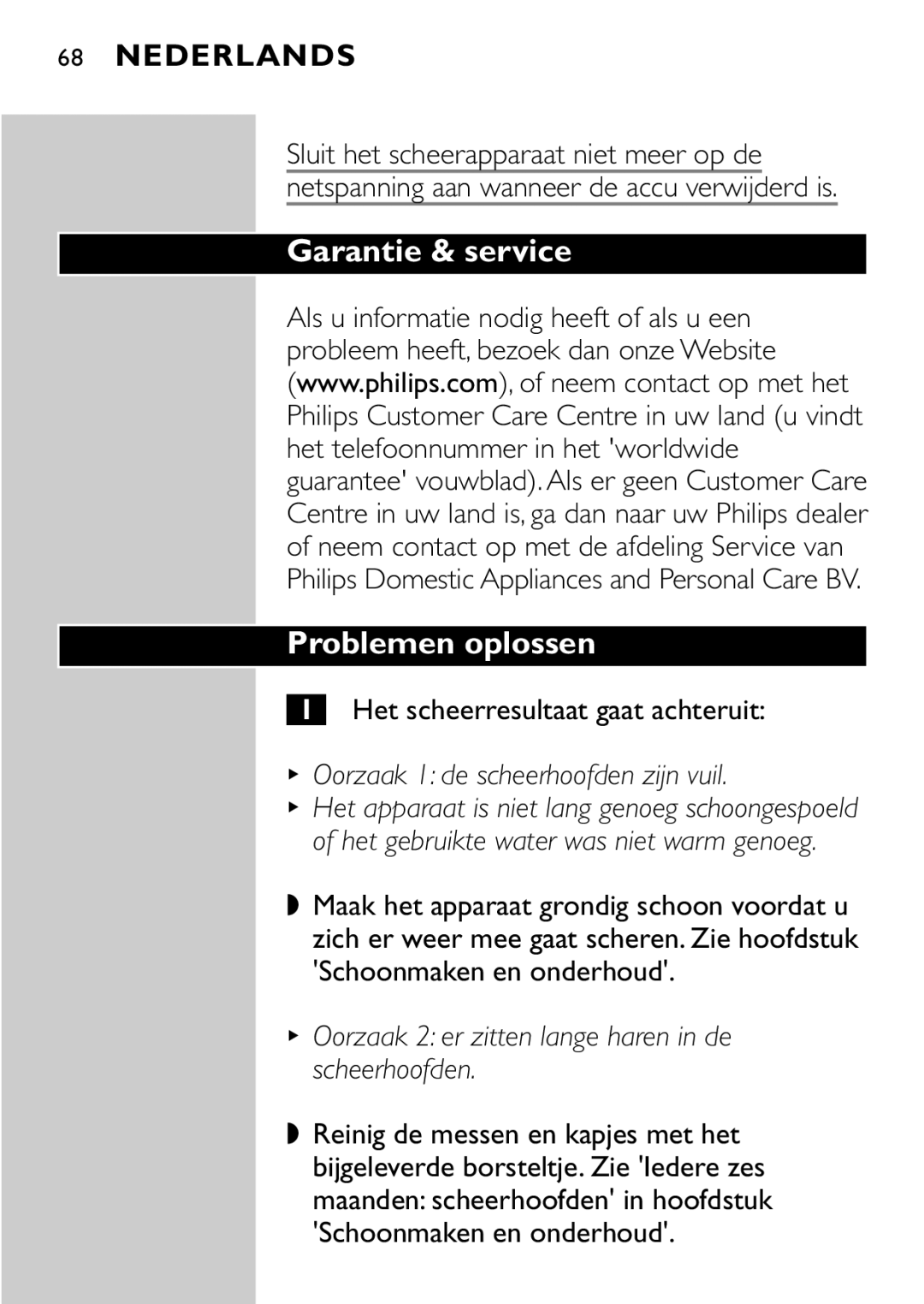 Philips HQ8894 manual Garantie & service Problemen oplossen, Het scheerresultaat gaat achteruit 