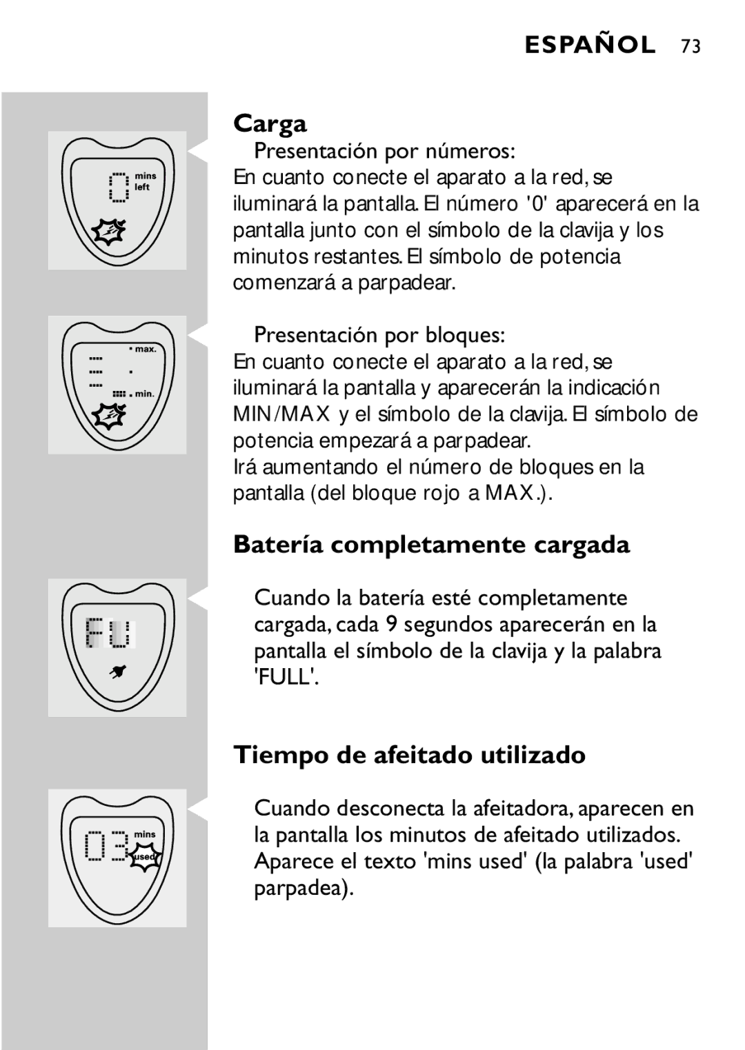 Philips HQ8894 manual Carga, Batería completamente cargada, Tiempo de afeitado utilizado, Presentación por números 