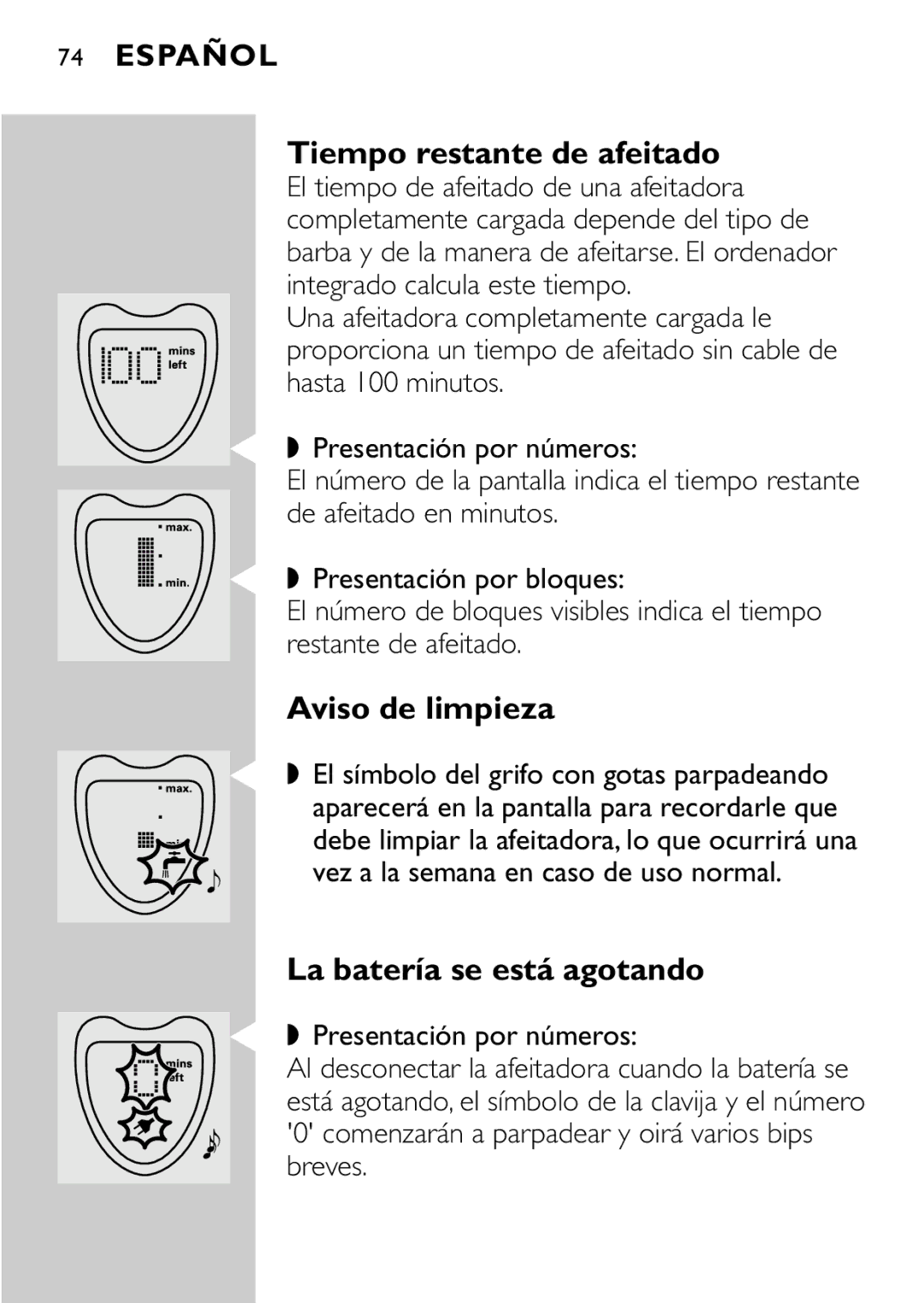 Philips HQ8894 manual Tiempo restante de afeitado, Aviso de limpieza, La batería se está agotando 