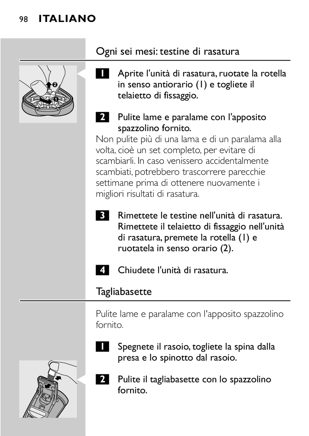 Philips HQ8894 manual Ogni sei mesi testine di rasatura, Chiudete lunità di rasatura 