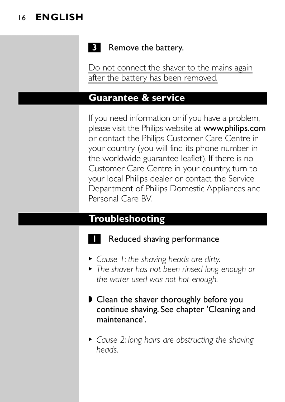 Philips HQ9160, HQ9161 manual Guarantee & service Troubleshooting, Remove the battery, Reduced shaving performance 