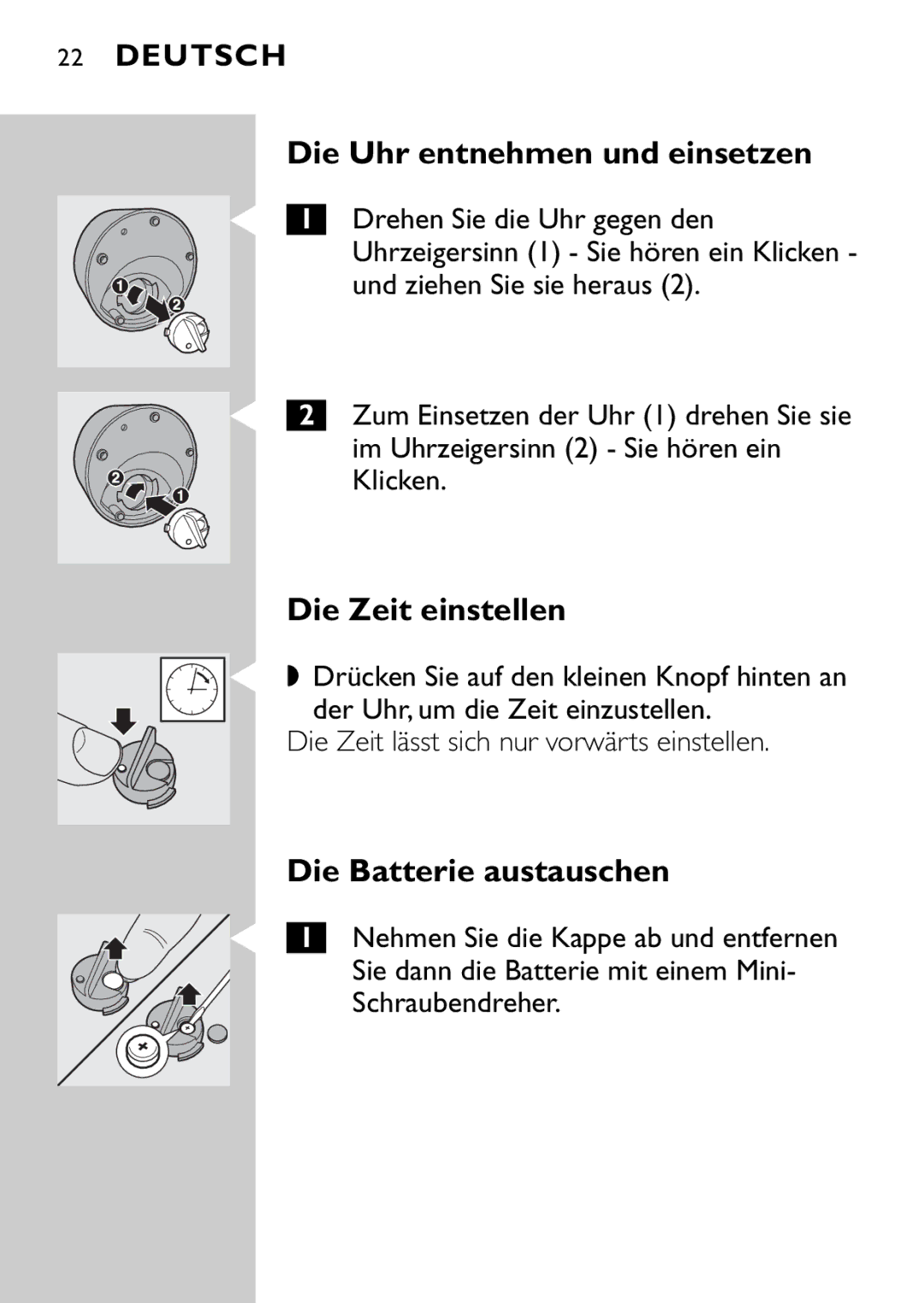 Philips HQ9160, HQ9161 manual Die Uhr entnehmen und einsetzen, Die Zeit einstellen, Die Batterie austauschen 