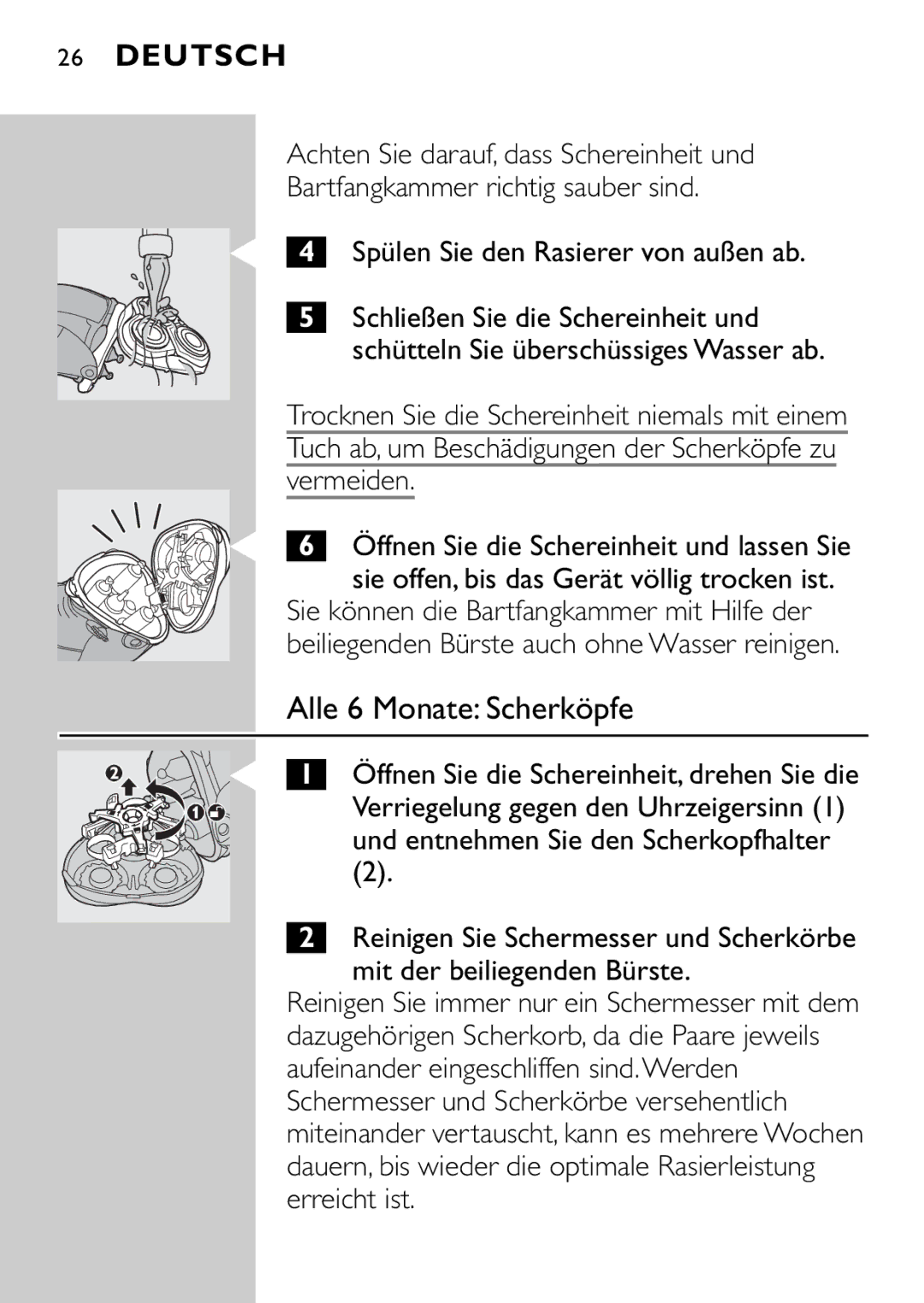 Philips HQ9160, HQ9161 manual Alle 6 Monate Scherköpfe, Tuch ab, um Beschädigungen der Scherköpfe zu vermeiden 