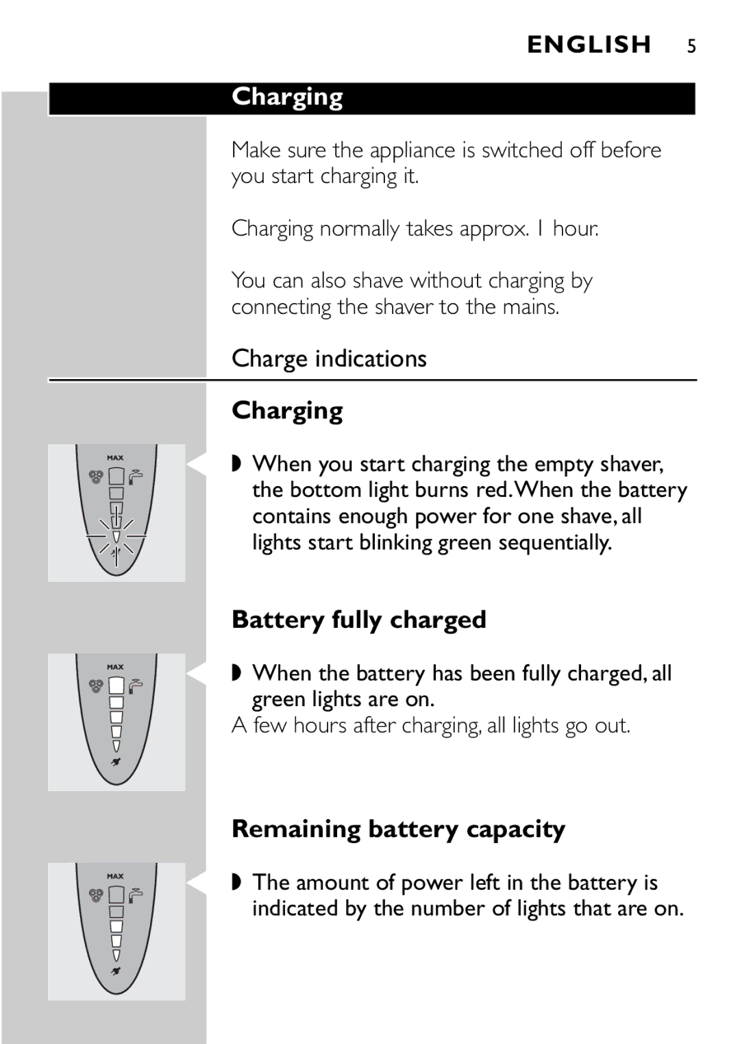 Philips HQ9161, HQ9160 manual Charging, Charge indications, Battery fully charged, Remaining battery capacity 