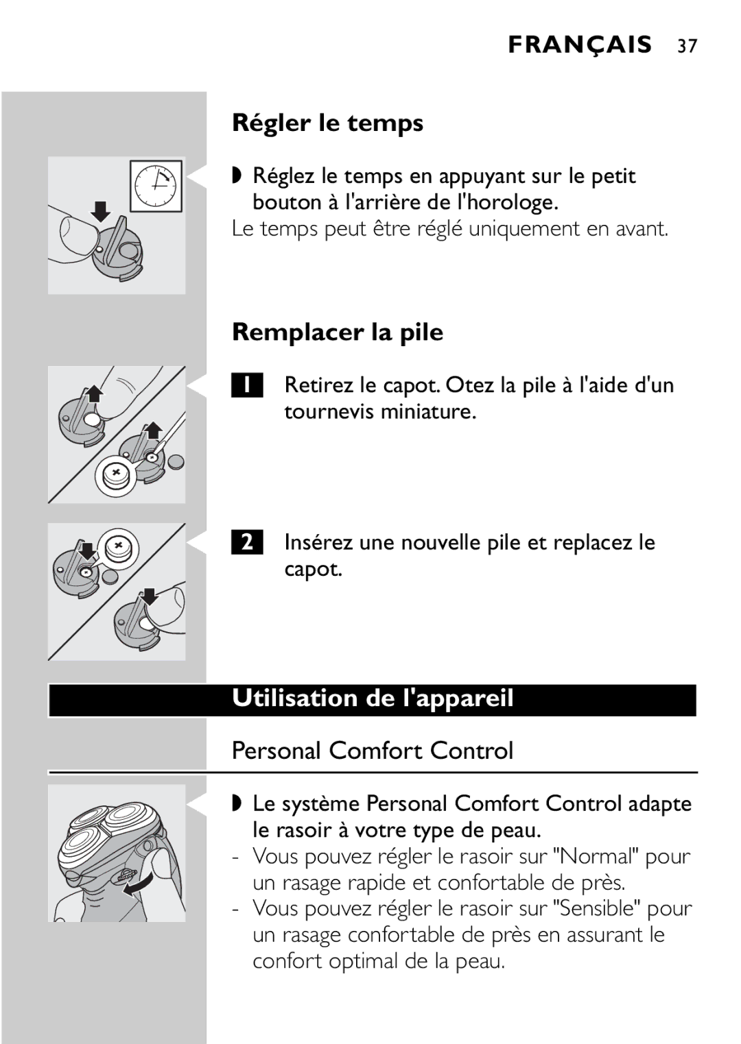 Philips HQ9161, HQ9160 manual Régler le temps, Remplacer la pile, Utilisation de lappareil 