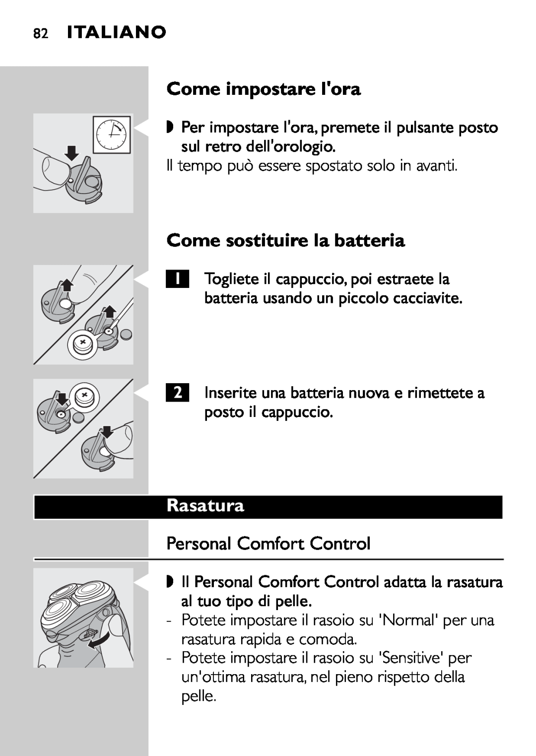Philips HQ9160, HQ9161 manual Come impostare lora, Come sostituire la batteria, Rasatura, Italiano, Personal Comfort Control 