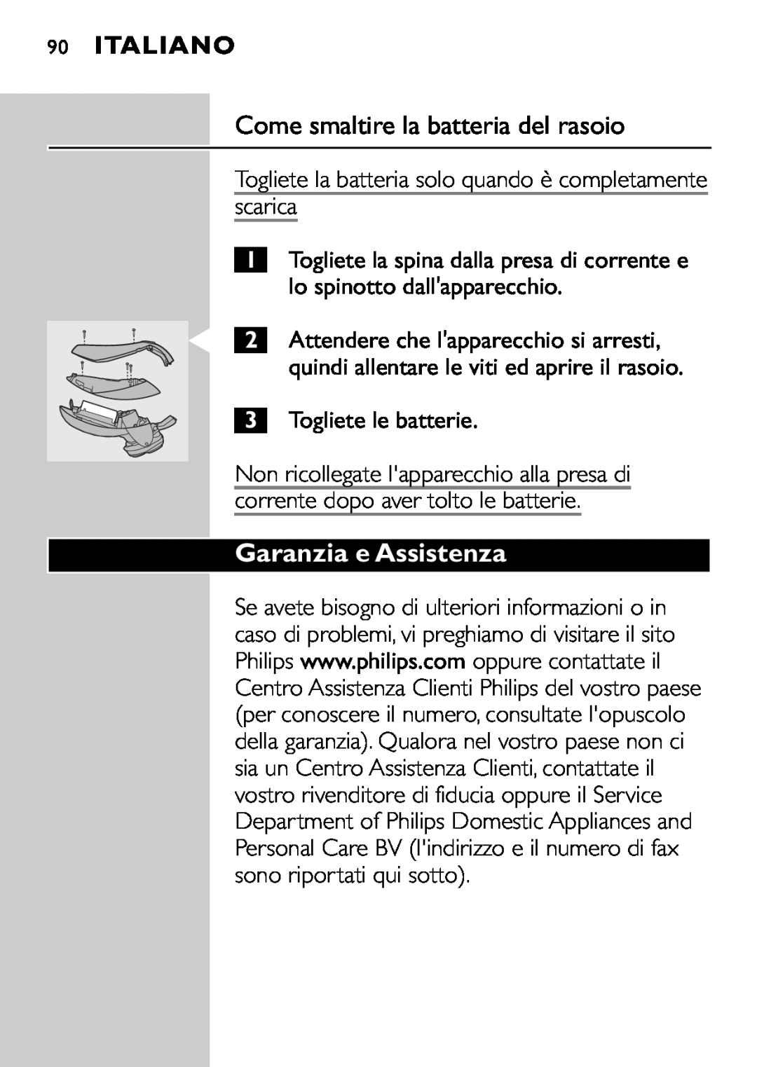 Philips HQ9160, HQ9161 manual Come smaltire la batteria del rasoio, Garanzia e Assistenza, Italiano 