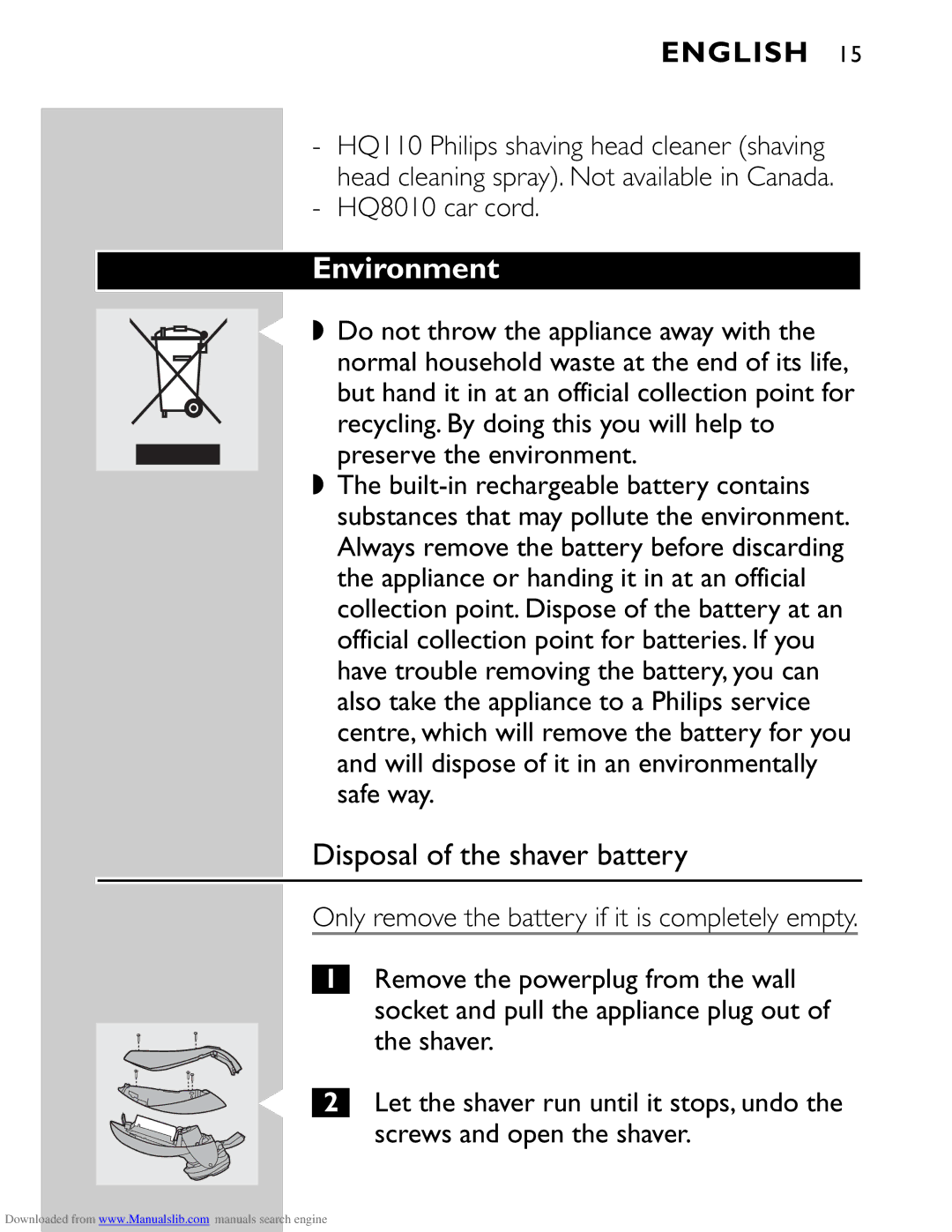 Philips HQ9160 manual Environment, Disposal of the shaver battery, HQ8010 car cord 