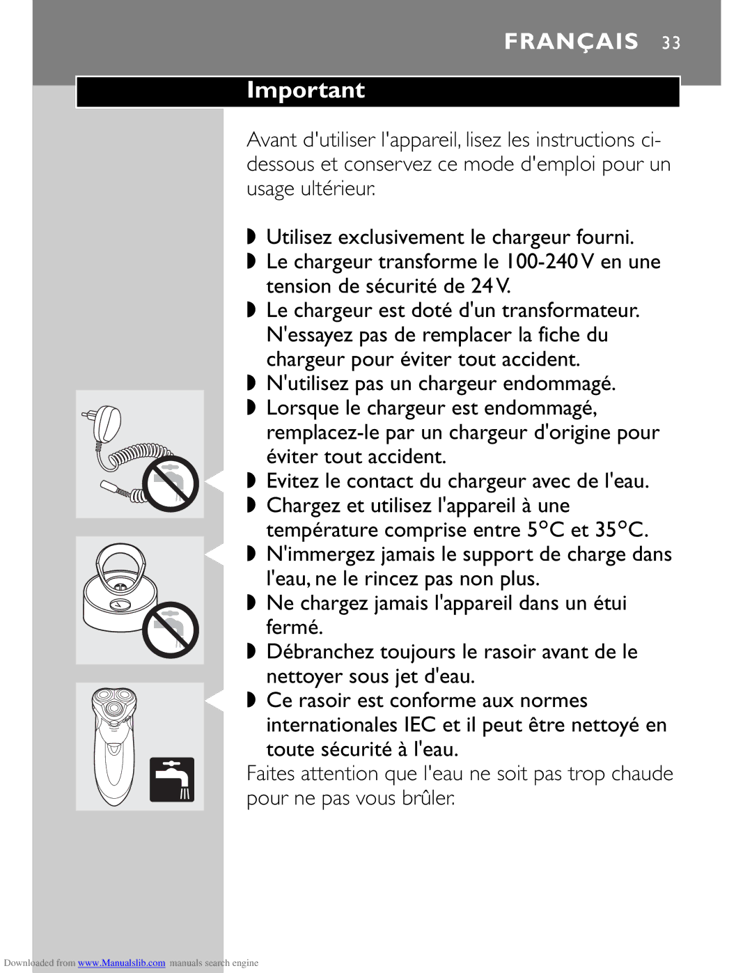 Philips HQ9160 manual Français, Nutilisez pas un chargeur endommagé 