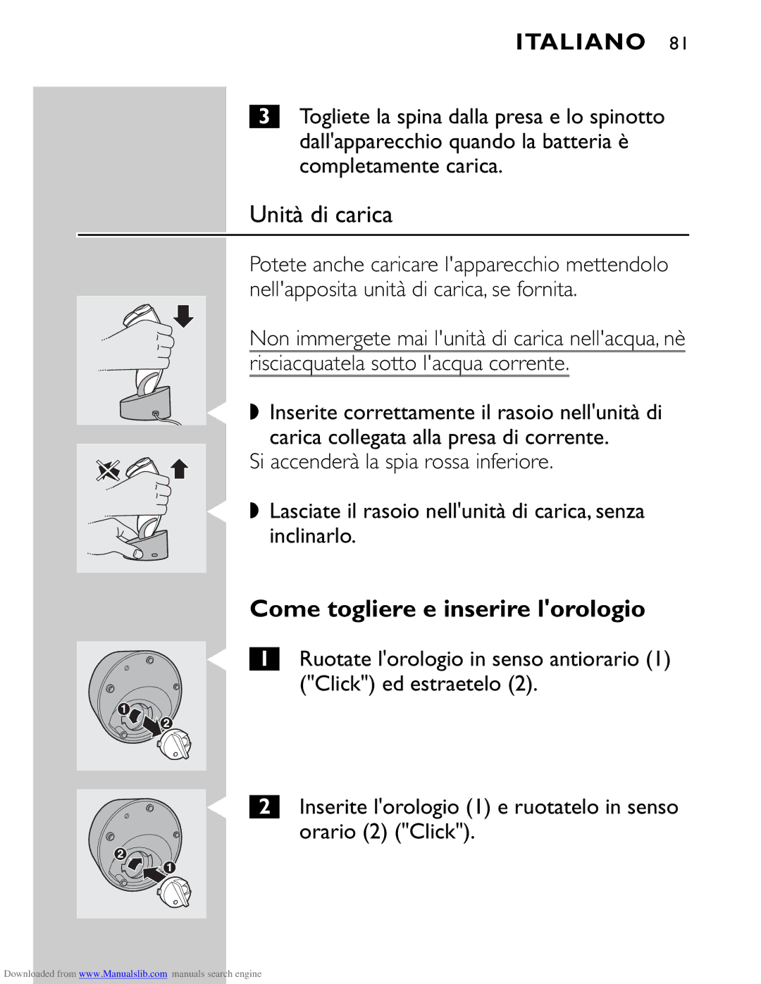 Philips HQ9160 manual Unità di carica, Come togliere e inserire lorologio 