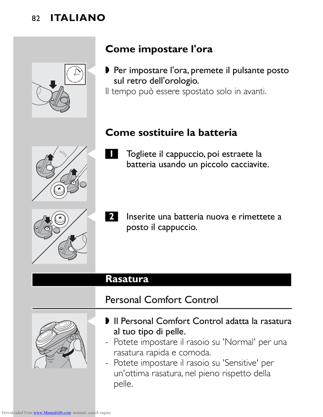 Philips HQ9160 manual Come impostare lora, Come sostituire la batteria, Rasatura 