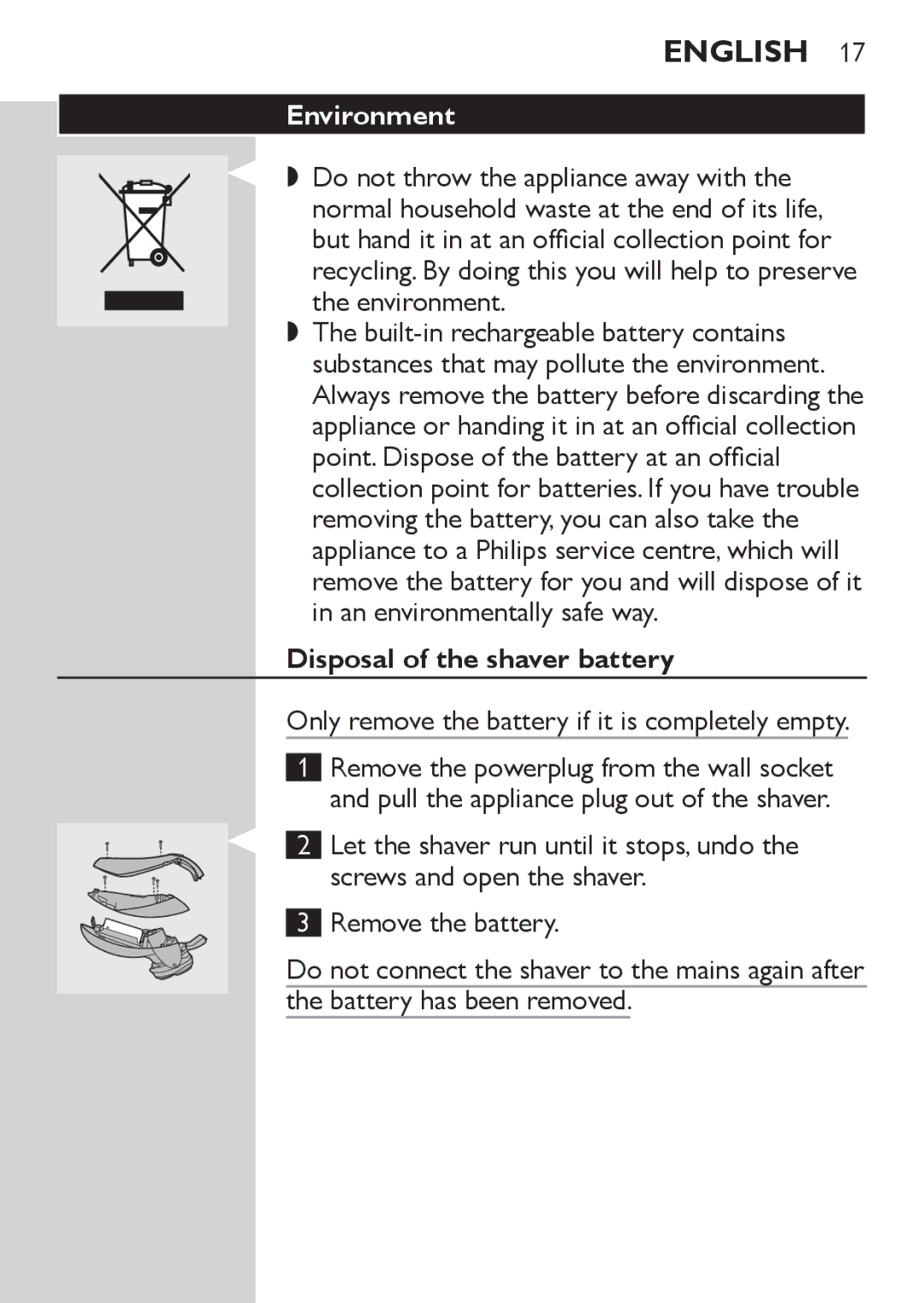 Philips HQ9190, HQ9170 manual Environment, Disposal of the shaver battery, Only remove the battery if it is completely empty 