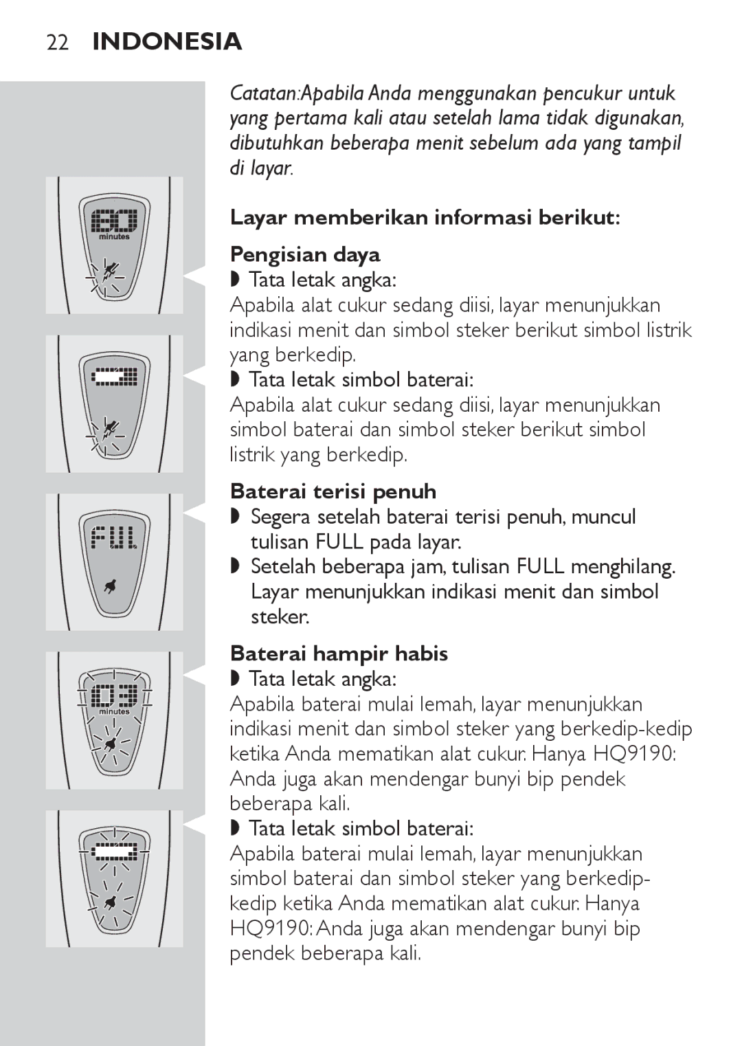 Philips HQ9171, HQ9190, HQ9170 manual Baterai terisi penuh, Layar menunjukkan indikasi menit dan simbol steker 