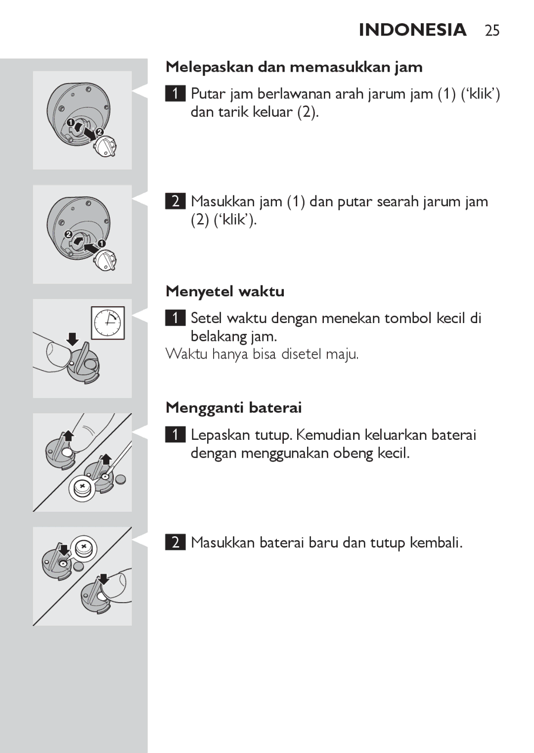 Philips HQ9171 Melepaskan dan memasukkan jam, Menyetel waktu, Mengganti baterai, Masukkan baterai baru dan tutup kembali 