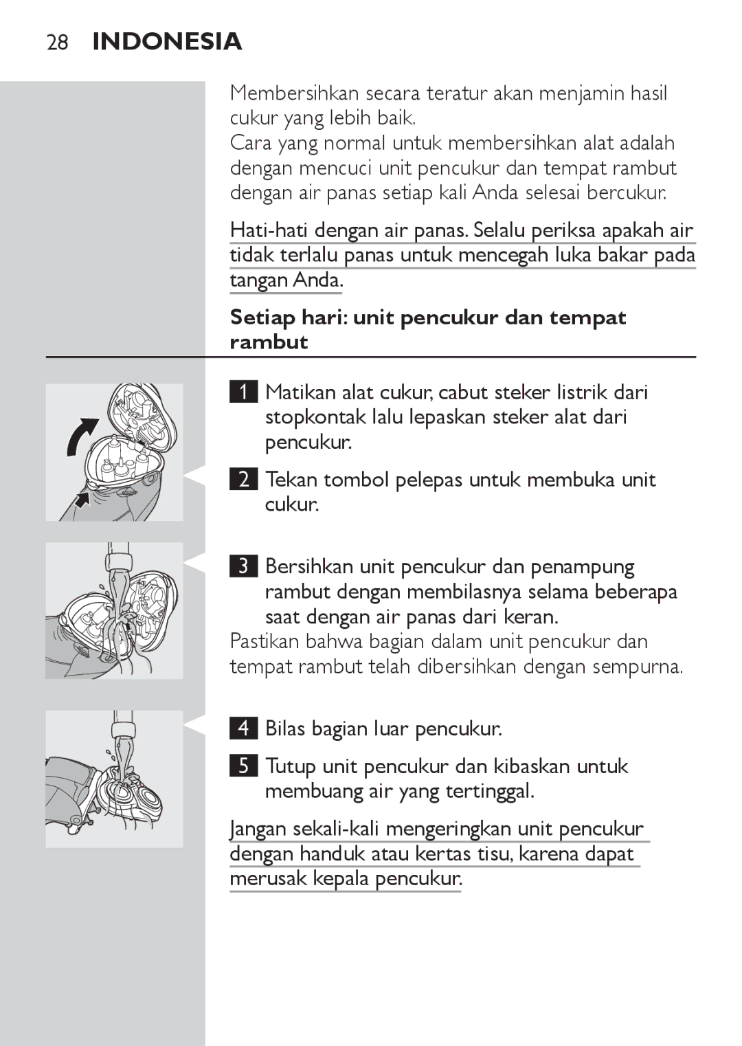 Philips HQ9171, HQ9190 Setiap hari unit pencukur dan tempat rambut, Pencukur Tekan tombol pelepas untuk membuka unit cukur 