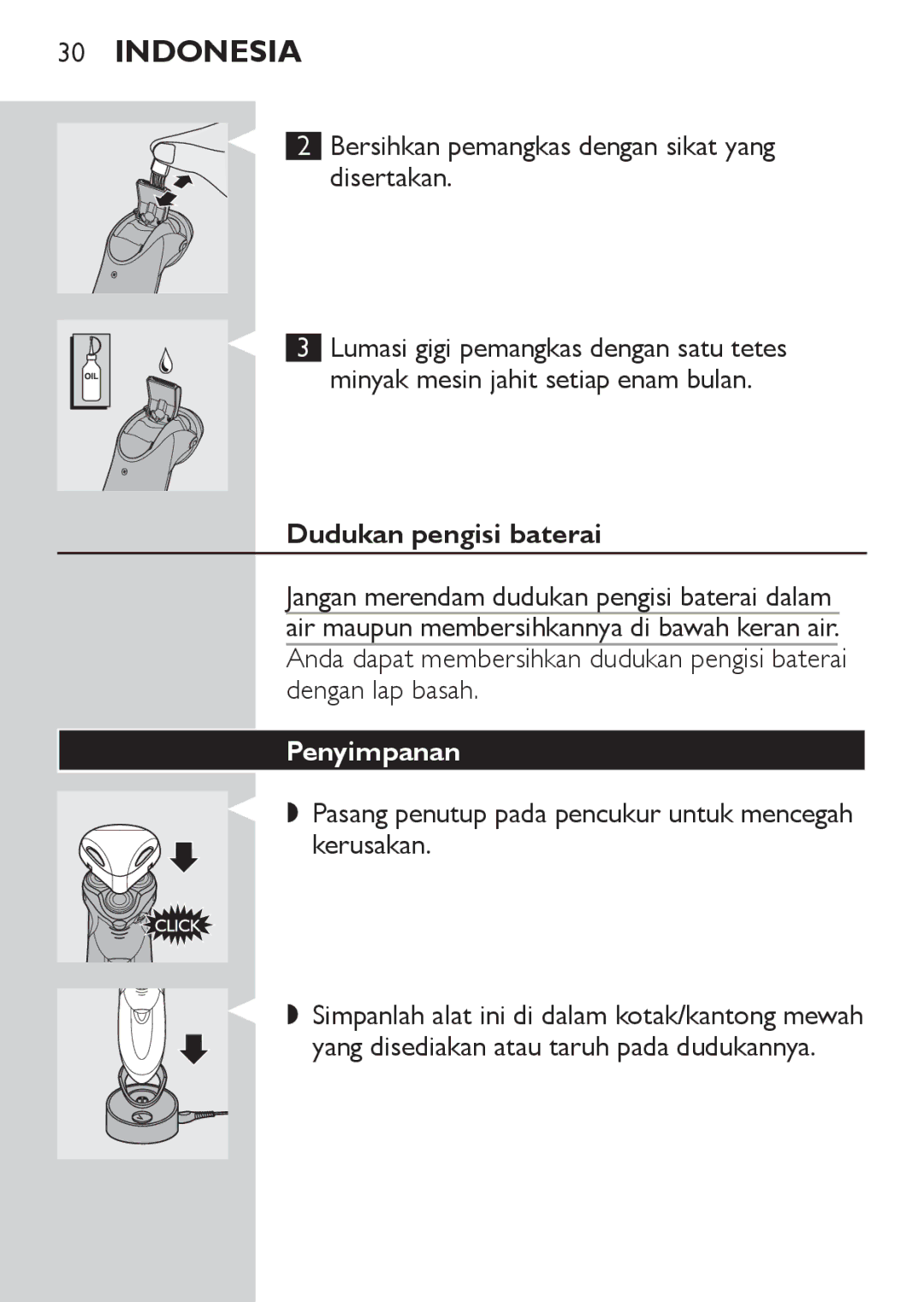 Philips HQ9170, HQ9190, HQ9171 Dudukan pengisi baterai, Penyimpanan, Kerusakan, Yang disediakan atau taruh pada dudukannya 