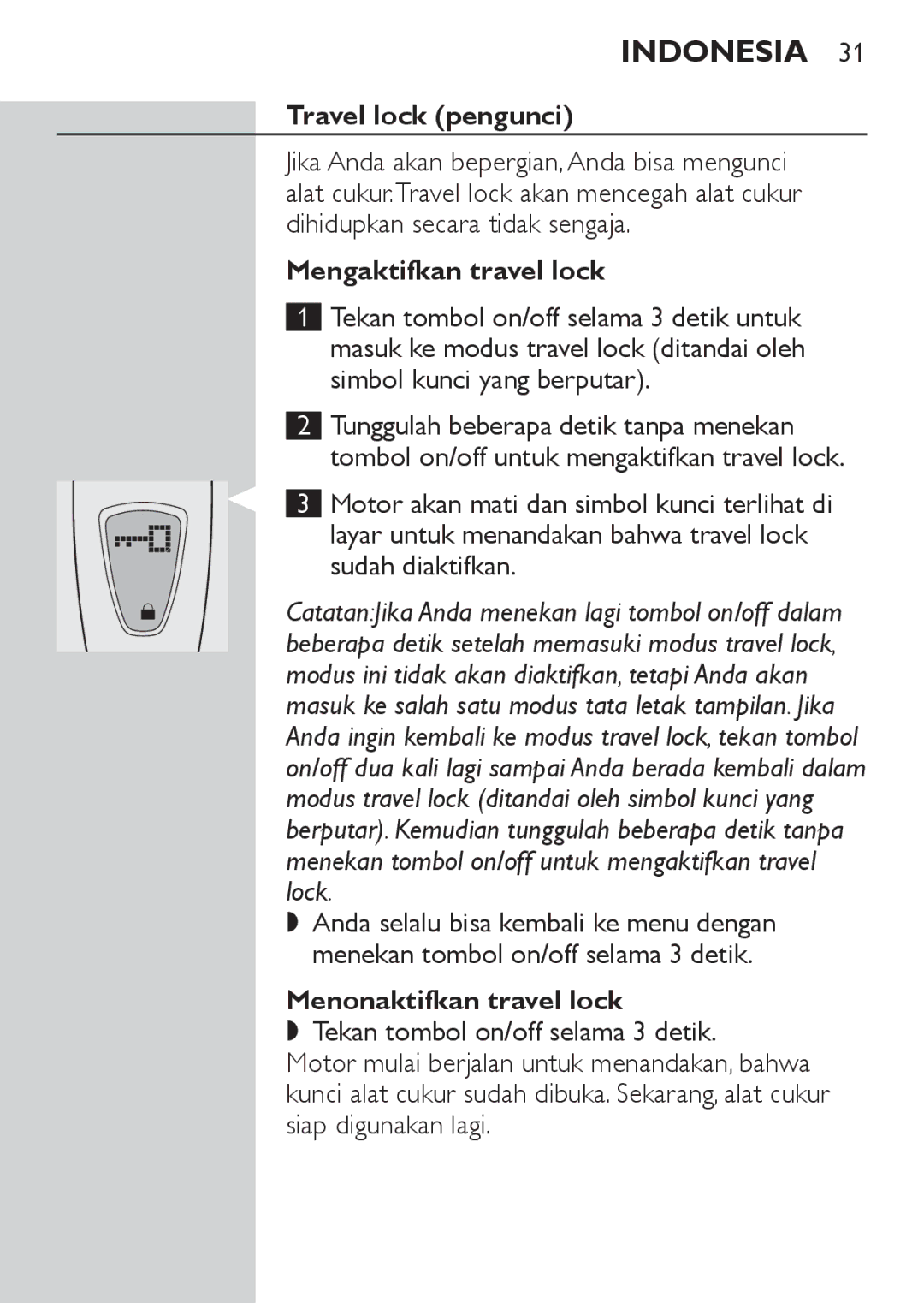 Philips HQ9171, HQ9190, HQ9170 manual Travel lock pengunci, Mengaktifkan travel lock, Menonaktifkan travel lock 