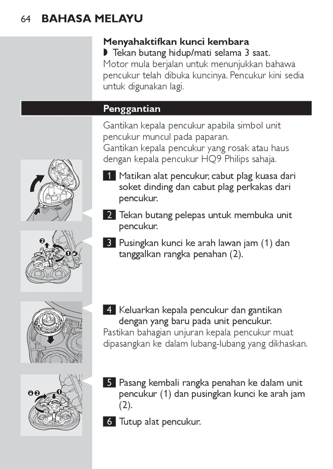 Philips HQ9171, HQ9190, HQ9170 manual Menyahaktifkan kunci kembara, Penggantian 