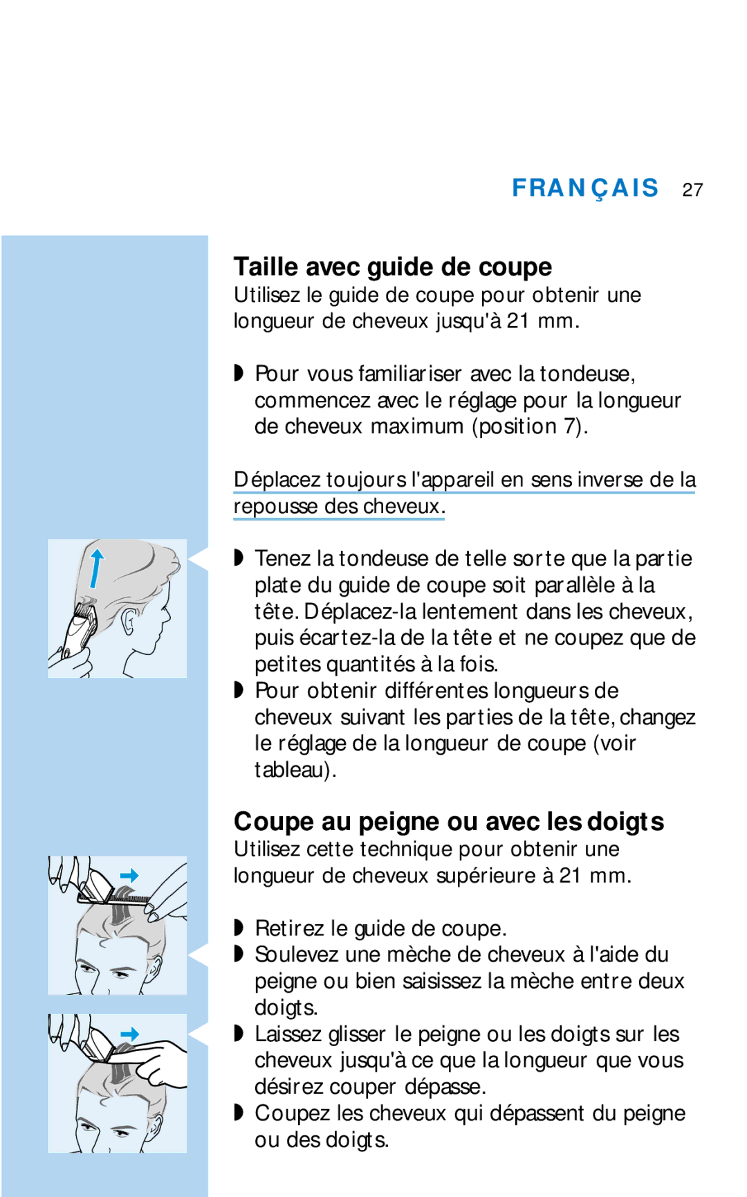 Philips HQC281 manual Taille avec guide de coupe, Coupe au peigne ou avec les doigts, Repousse des cheveux 