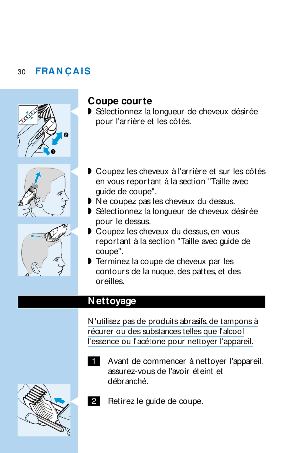 Philips HQC281 manual Coupe courte, Nettoyage, Assurez-vous de lavoir éteint et, Débranché, Retirez le guide de coupe 