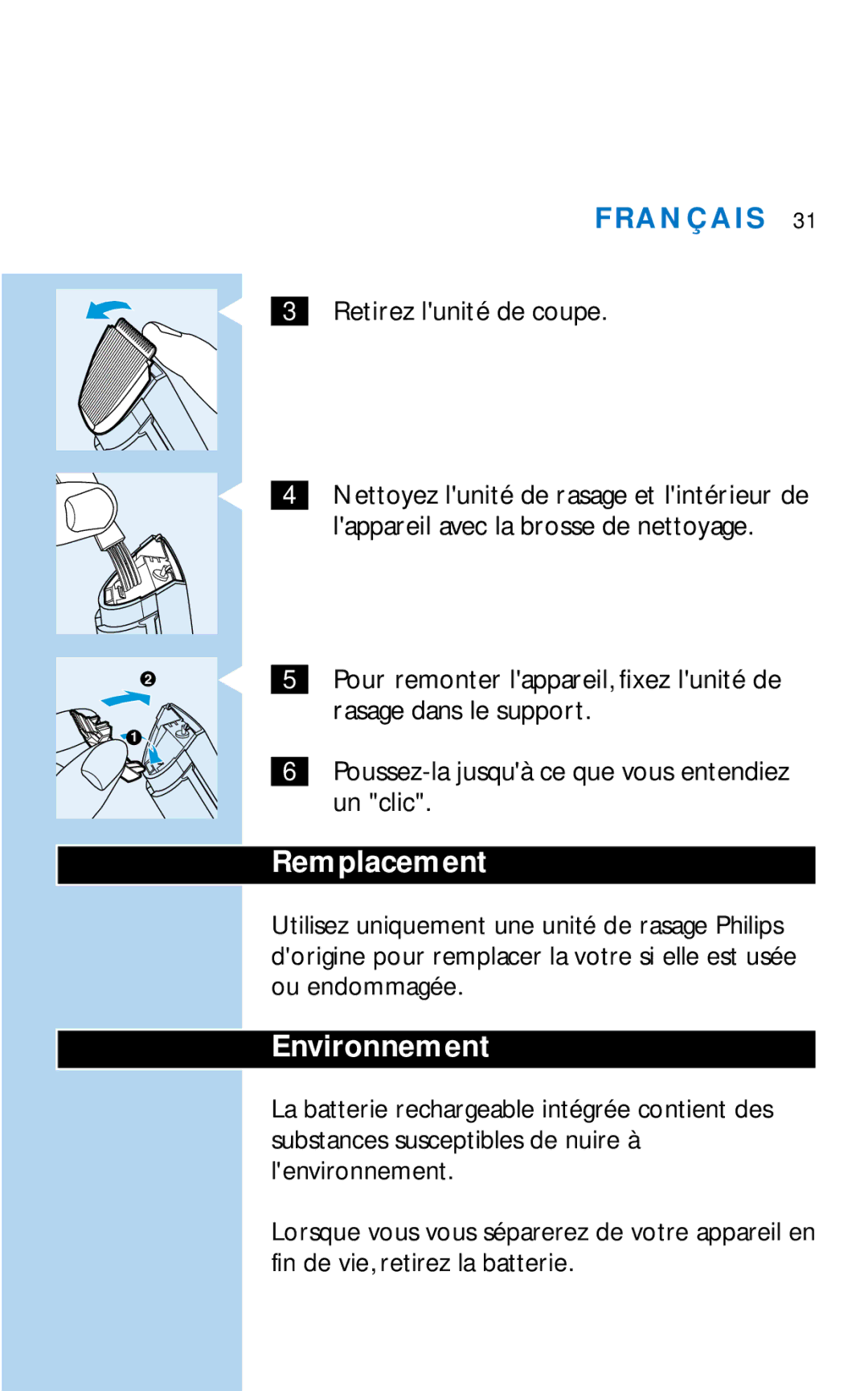 Philips HQC281 manual Remplacement, Environnement, Retirez lunité de coupe 