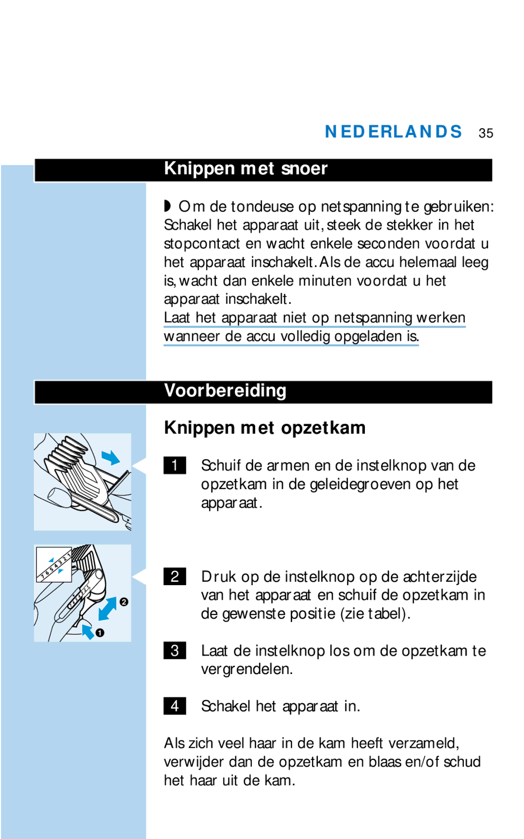 Philips HQC281 manual Knippen met snoer, Voorbereiding, Knippen met opzetkam, Apparaat, De gewenste positie zie tabel 