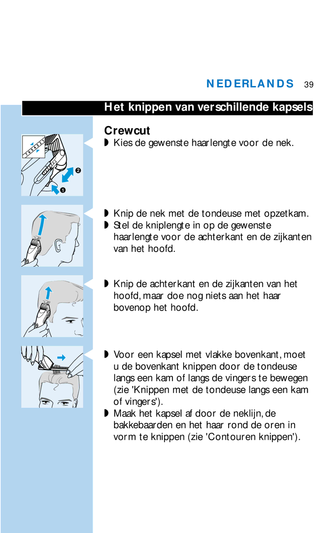 Philips HQC281 manual Het knippen van verschillende kapsels, Crewcut, Kies de gewenste haarlengte voor de nek 