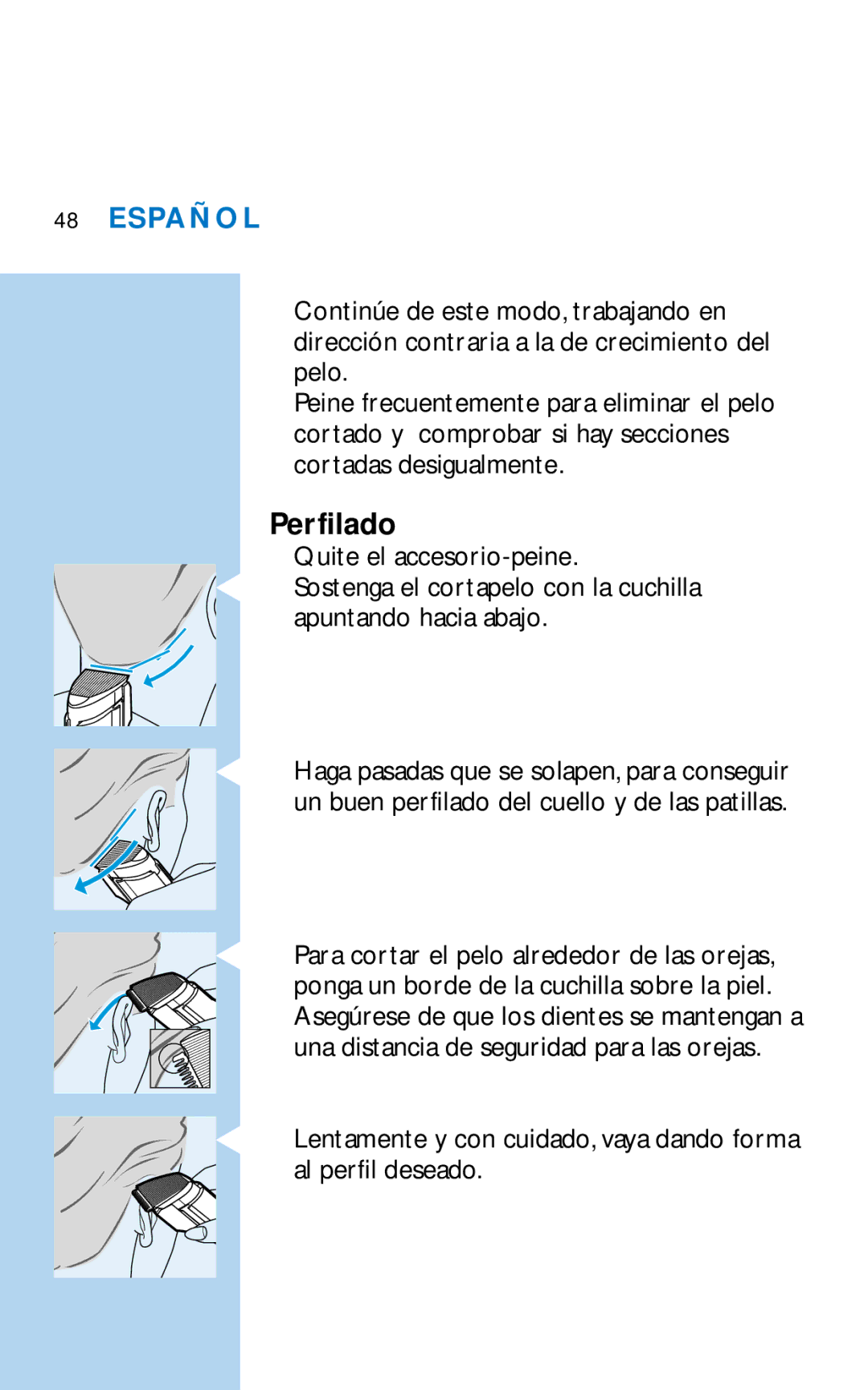 Philips HQC281 manual Perfilado, Lentamente y con cuidado, vaya dando forma al perfil deseado 