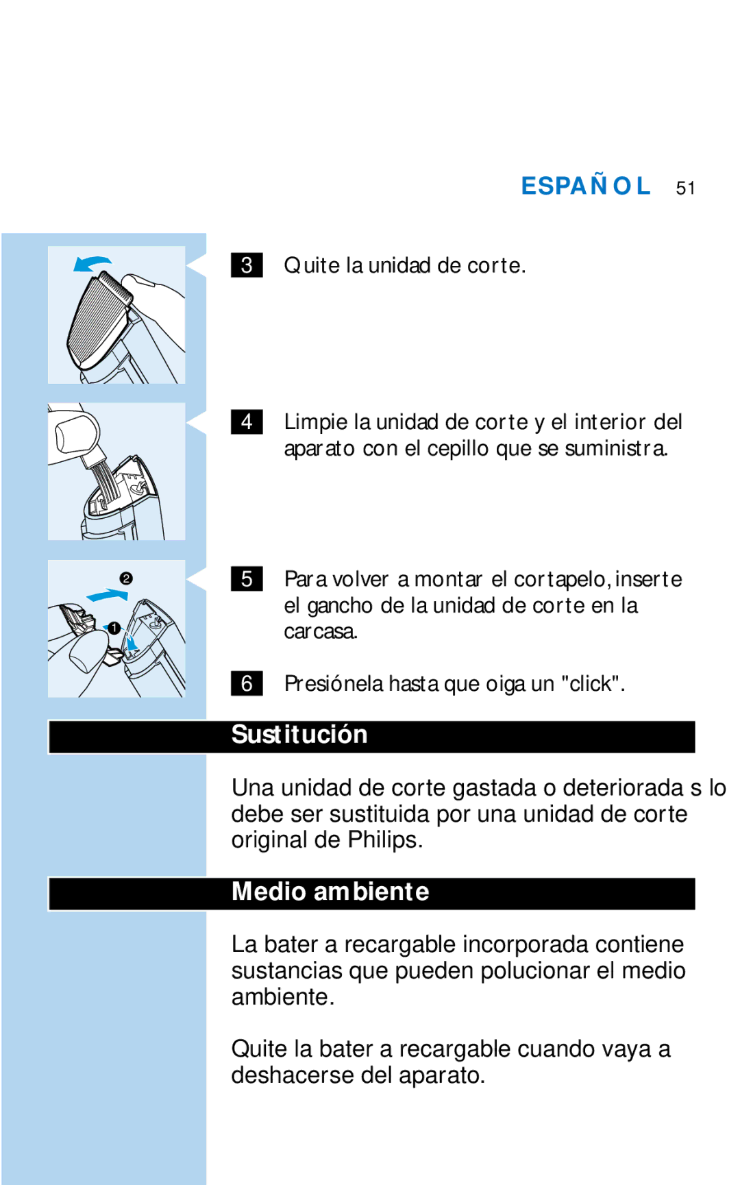 Philips HQC281 manual Sustitución, Medio ambiente, Quite la unidad de corte 