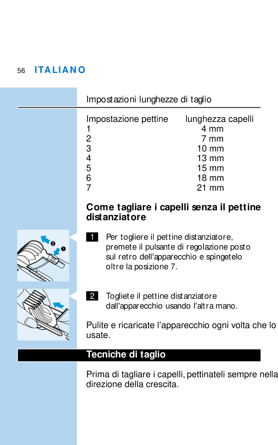 Philips HQC281 manual Come tagliare i capelli senza il pettine distanziatore, Tecniche di taglio, Impostazione pettine 