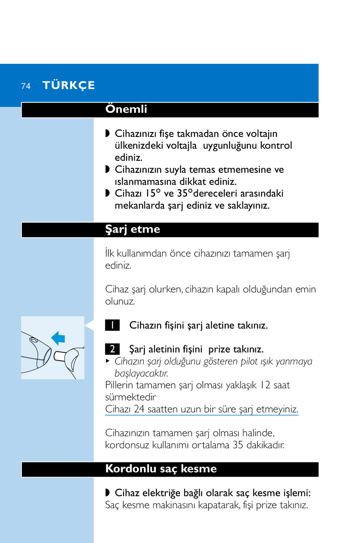 Philips HQC281 manual Önemli, Şarj etme, Kordonlu saç kesme, Şarj aletinin fişini prize takınız 