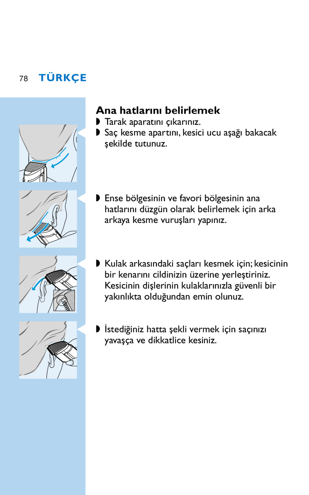 Philips HQC281 manual Ana hatlarını belirlemek 