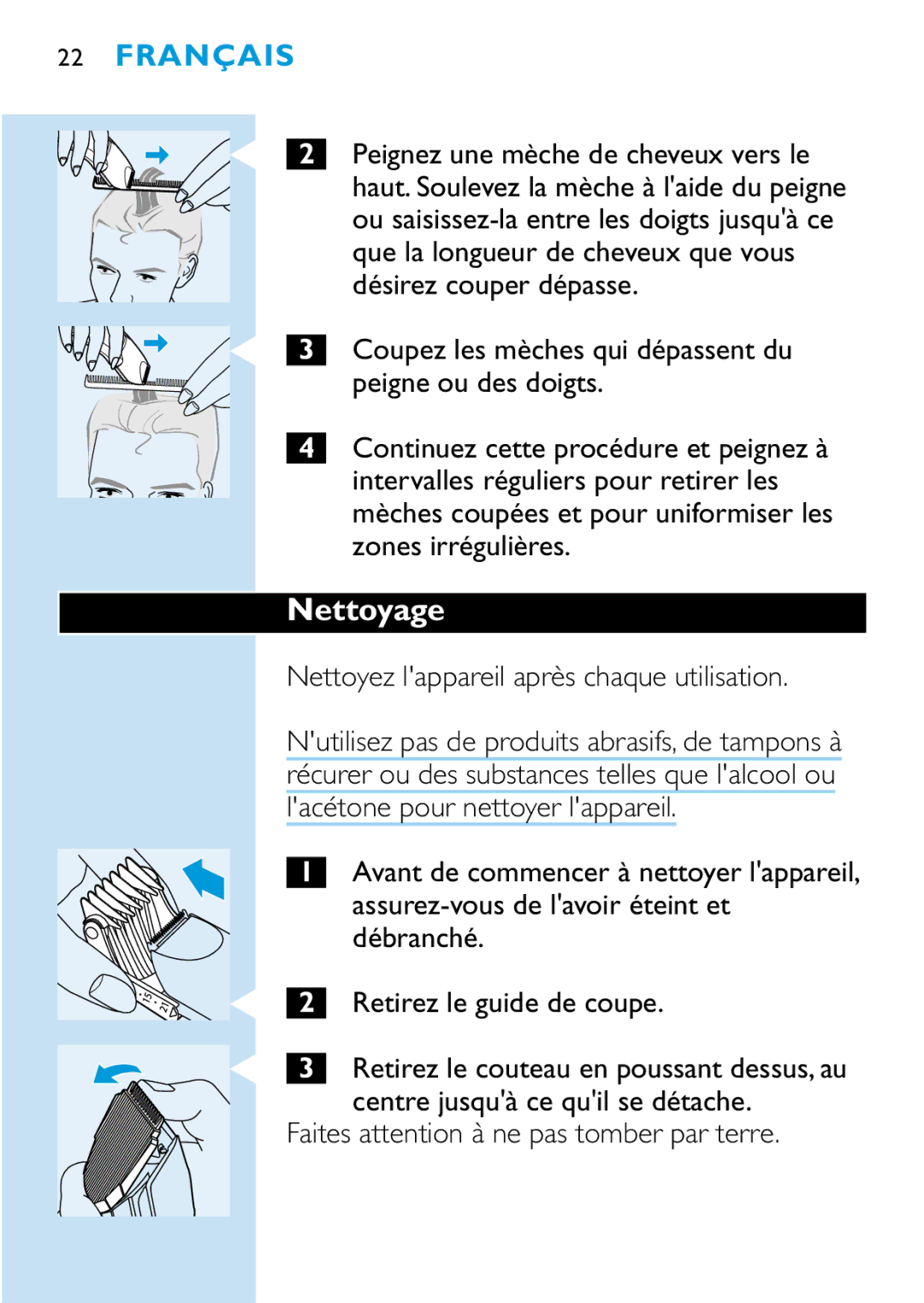 Philips HQC483, HQC440, HQC482 manual Nettoyage, Nettoyez lappareil après chaque utilisation 