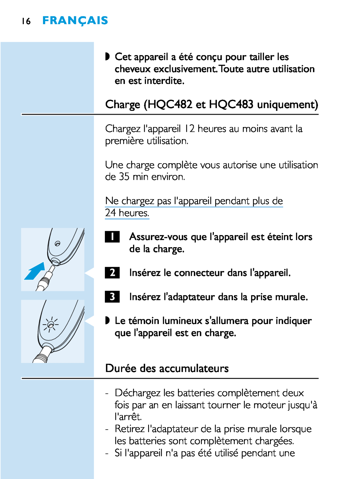 Philips HQC440 manual Charge HQC482 et HQC483 uniquement, Durée des accumulateurs, Français 