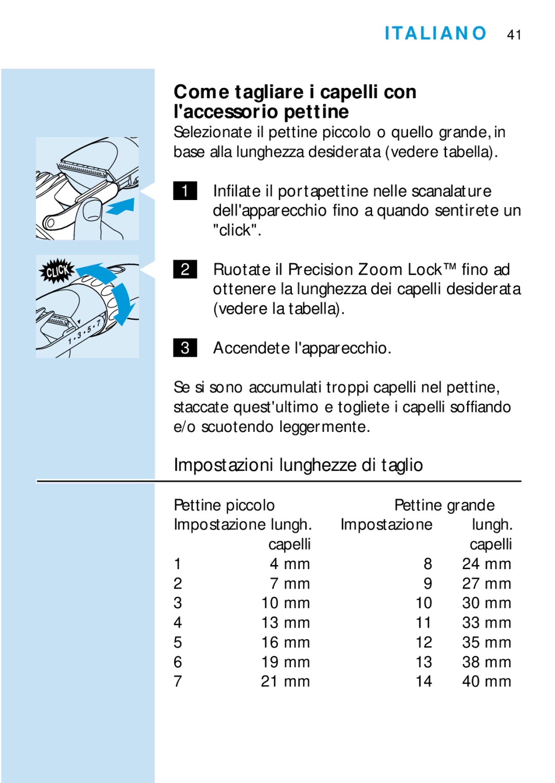 Philips HQC688 manual Come tagliare i capelli con laccessorio pettine, Impostazioni lunghezze di taglio 