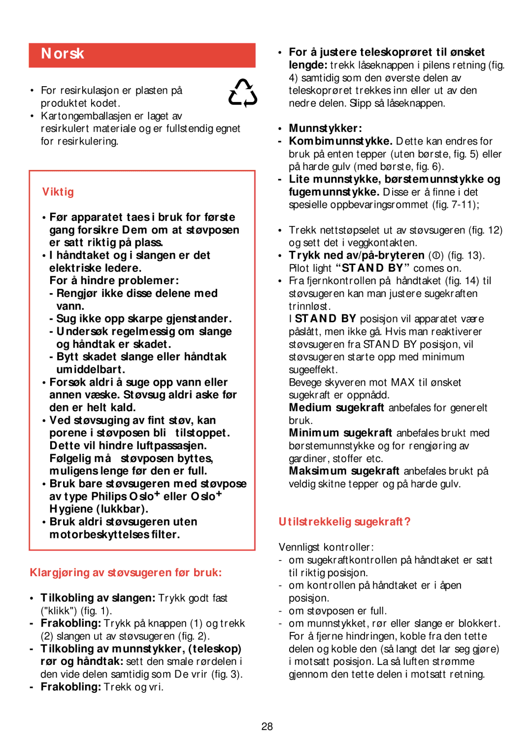 Philips HR 6988 manual Norsk, Viktig, Klargjøring av støvsugeren før bruk, Utilstrekkelig sugekraft? 