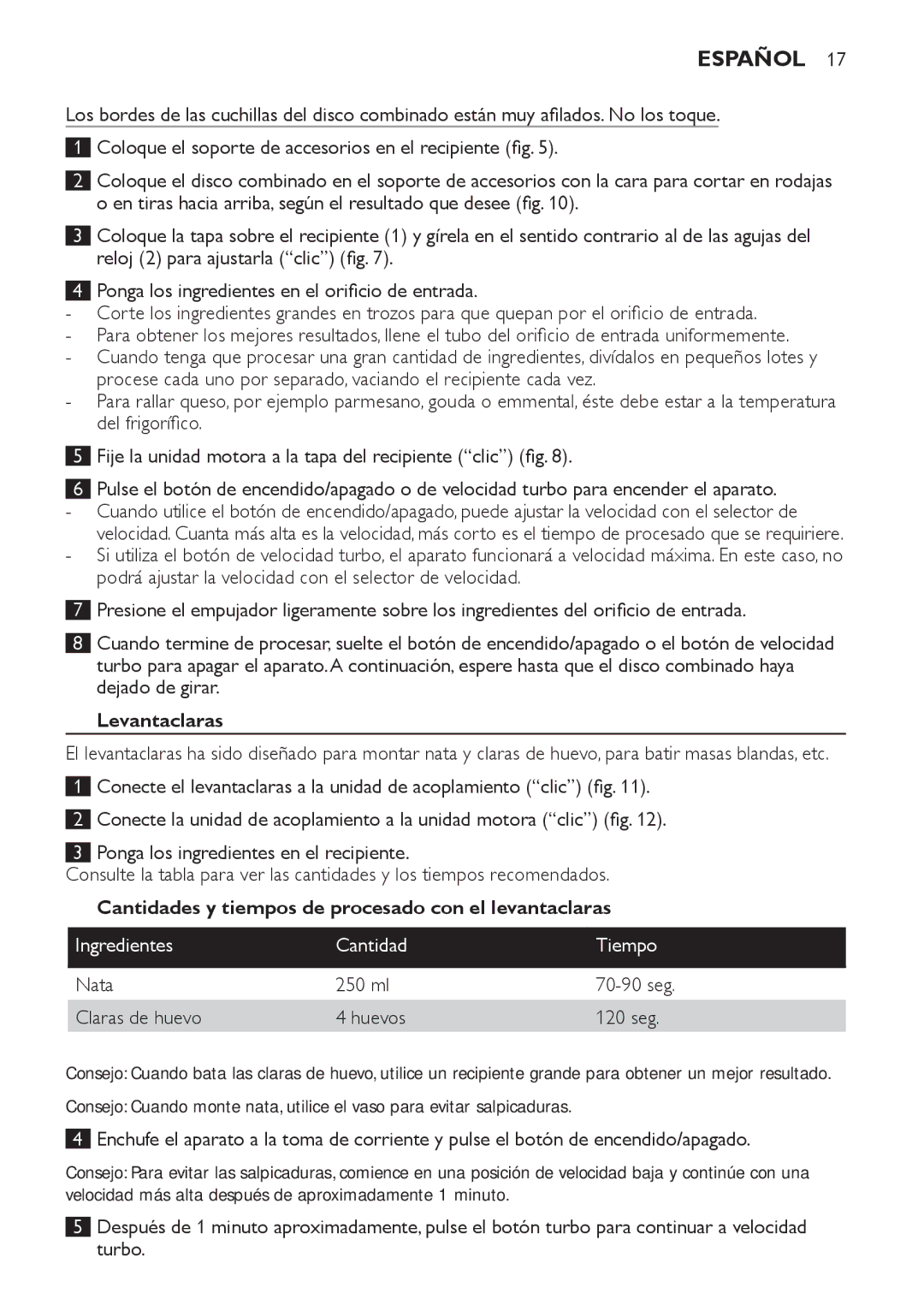 Philips HR1619 manual Levantaclaras, Cantidades y tiempos de procesado con el levantaclaras, Ingredientes Cantidad Tiempo 