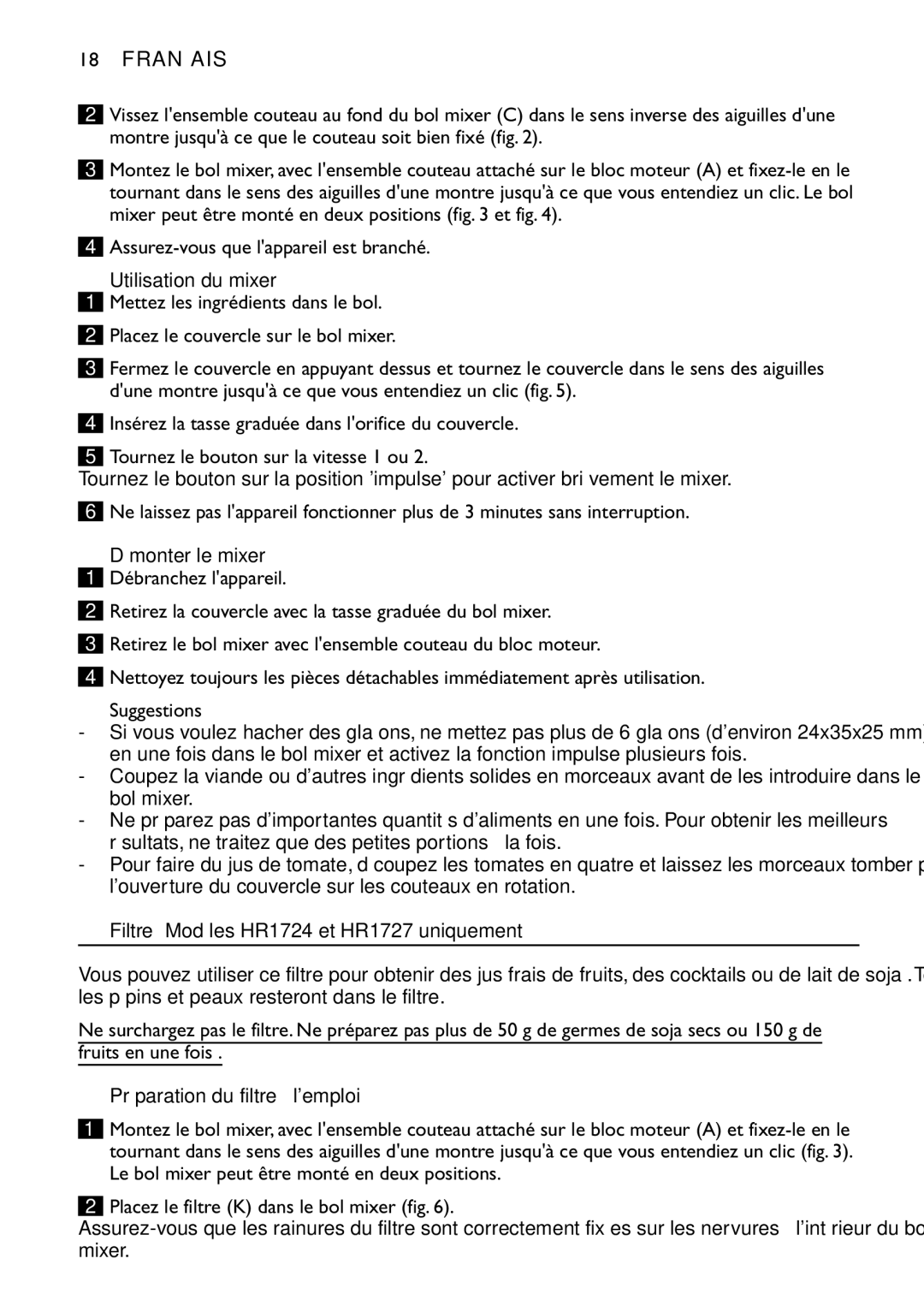 Philips HR1724, HR1720, HR1721 Utilisation du mixer, Démonter le mixer, Fruits en une fois, Préparation du filtre à lemploi 