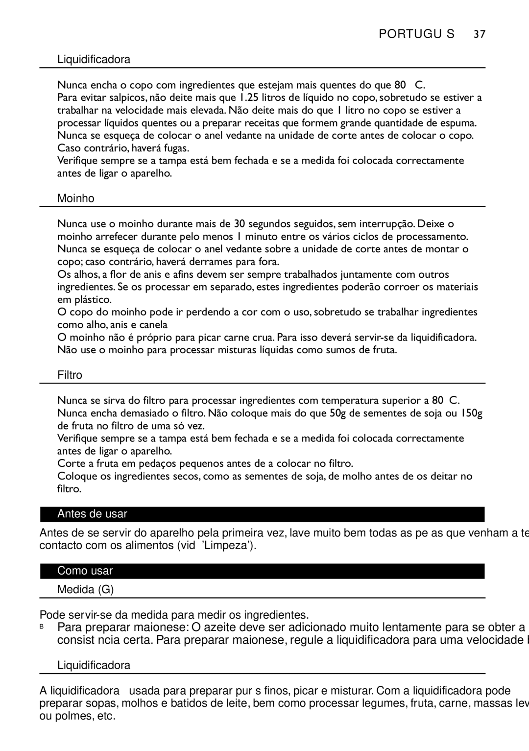 Philips HR1721, HR1720 Moinho, Antes de usar, Como usar, Medida G, Pode servir-se da medida para medir os ingredientes 