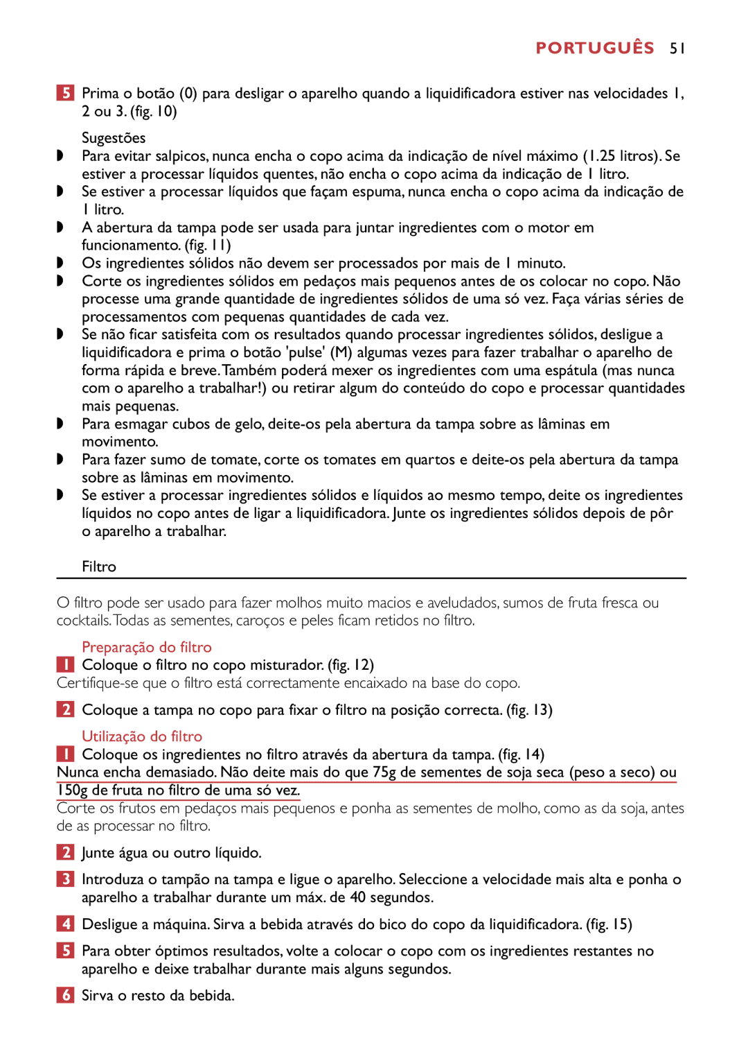 Philips HR1741, HR1747 manual Preparação do filtro, Utilização do filtro 